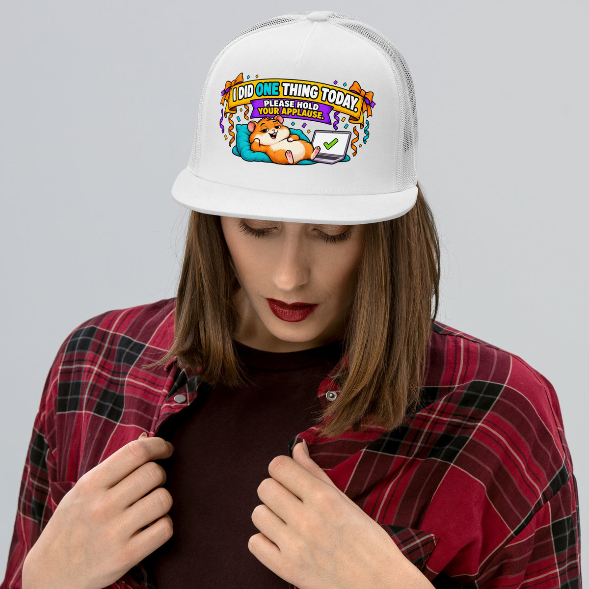 Sarcastic Humor Lovers | 5 Panel Trucker Cap — I DID ONE THING TODAY. PLEASE HOLD YOUR APPLAUSE. by printfluence