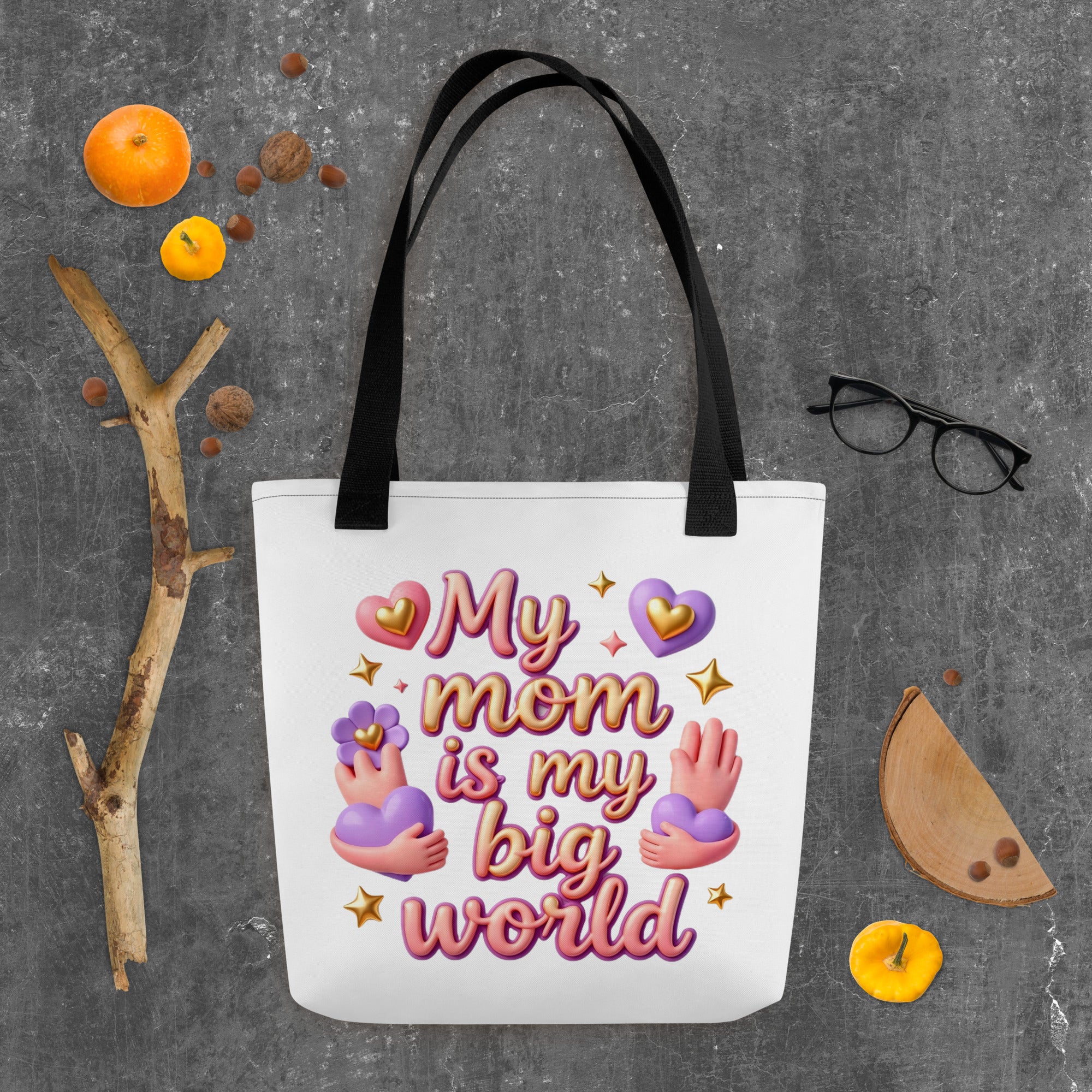 Tote bag - My Mom Is My Big World Tote Bag – Heartfelt Pride for Elite Achievers by printfluence.net