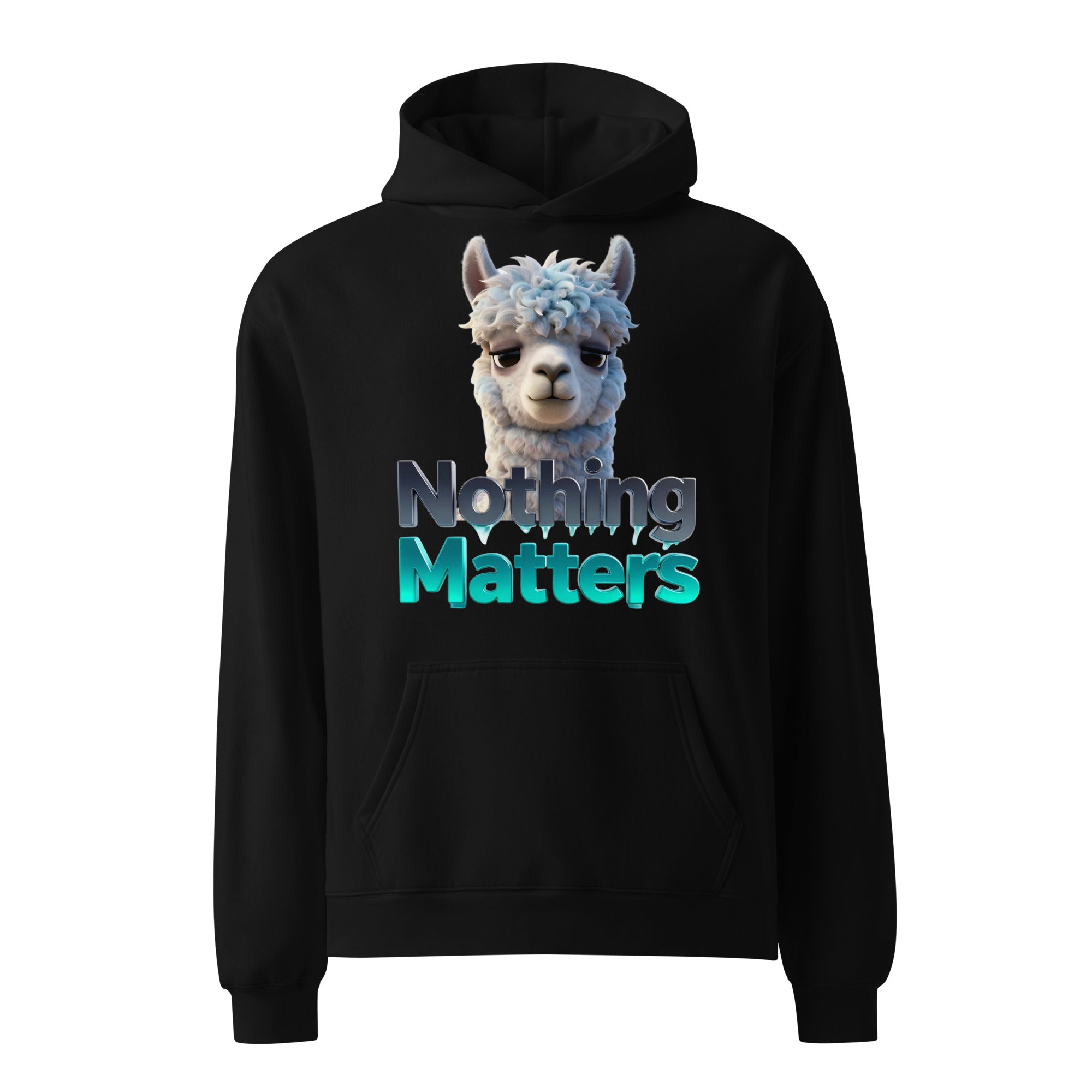 Unisex oversized hoodie - Sad Llama Nothing Matters Oversized Hoodie – Funny Nihilist Cozy Vibes by printfluence.net