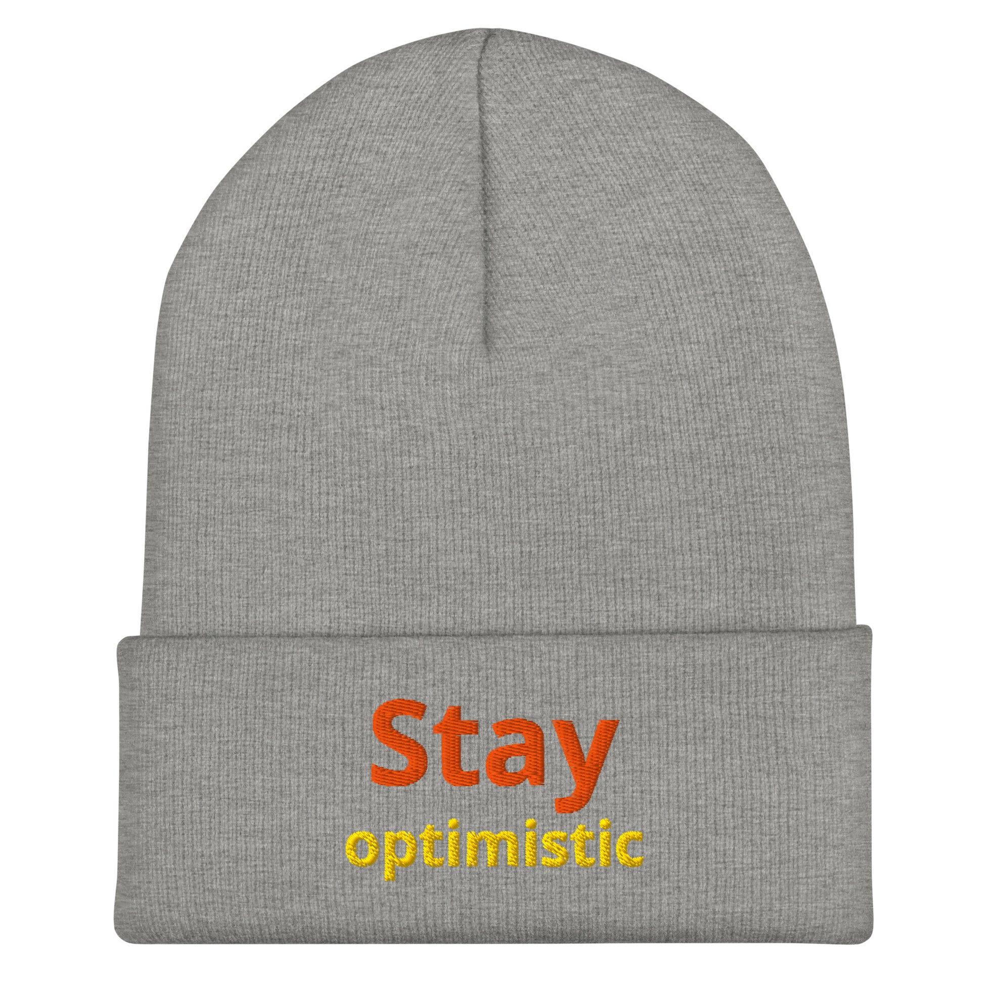 Cuffed Beanie - Stay Optimistic Minimalist Hat – Inspiring Positive Vibes Trendy Motivational Cap by printfluence.net