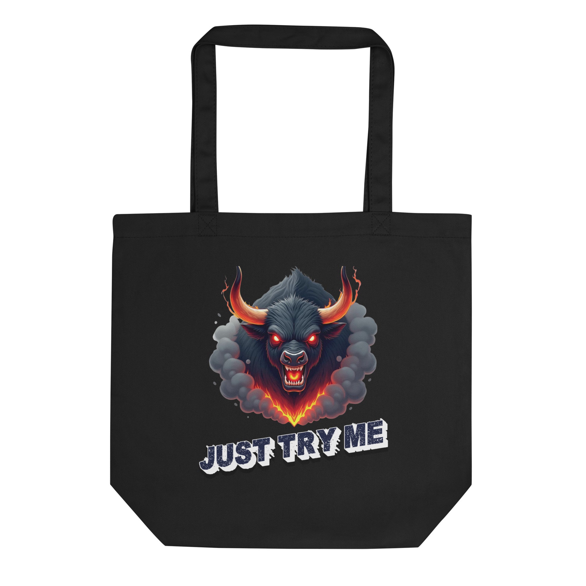 Eco Tote Bag - Just Try Me Bull Eco Tote Bag – Fearless Power for Elite Warriors by printfluence.net
