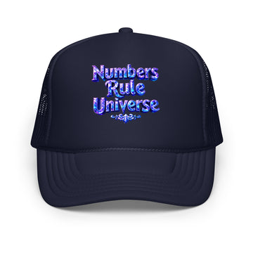 Foam trucker hat - Numbers Rule Universe Foam Trucker Hat – Bold Futuristic Quote Cap by printfluence.net
