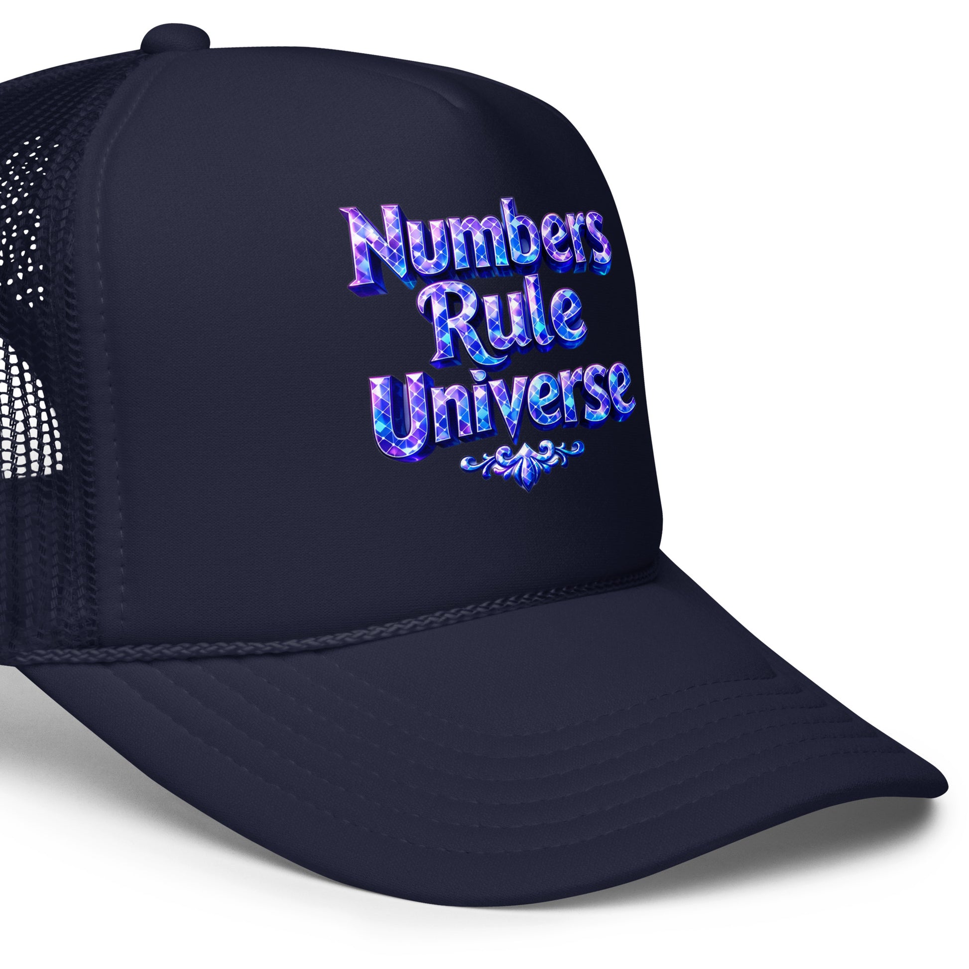 Foam trucker hat - Numbers Rule Universe Foam Trucker Hat – Bold Futuristic Quote Cap by printfluence.net