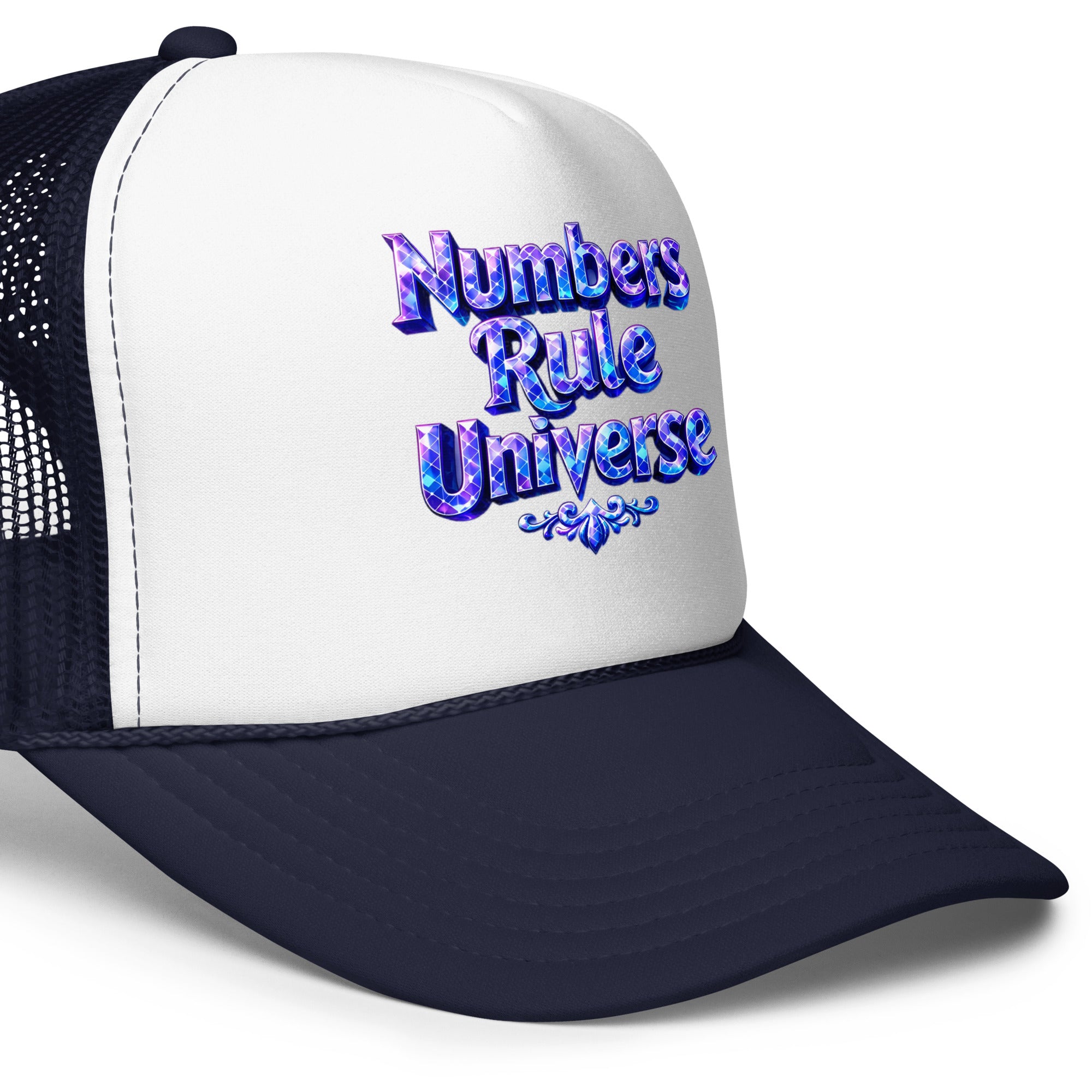 Foam trucker hat - Numbers Rule Universe Foam Trucker Hat – Bold Futuristic Quote Cap by printfluence.net