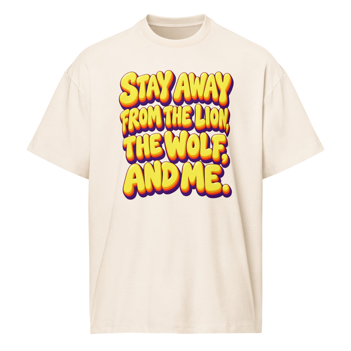 Sarcastic Humor Lovers | Men’s Box Tee — Stay Away From The Lion, The Wolf, And Me. by printfluence
