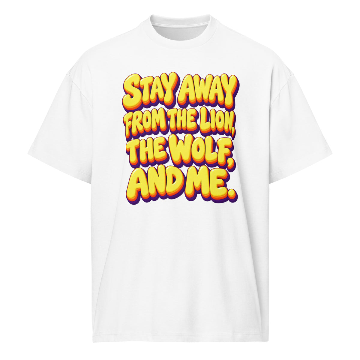 Sarcastic Humor Lovers | Men’s Box Tee — Stay Away From The Lion, The Wolf, And Me. by printfluence