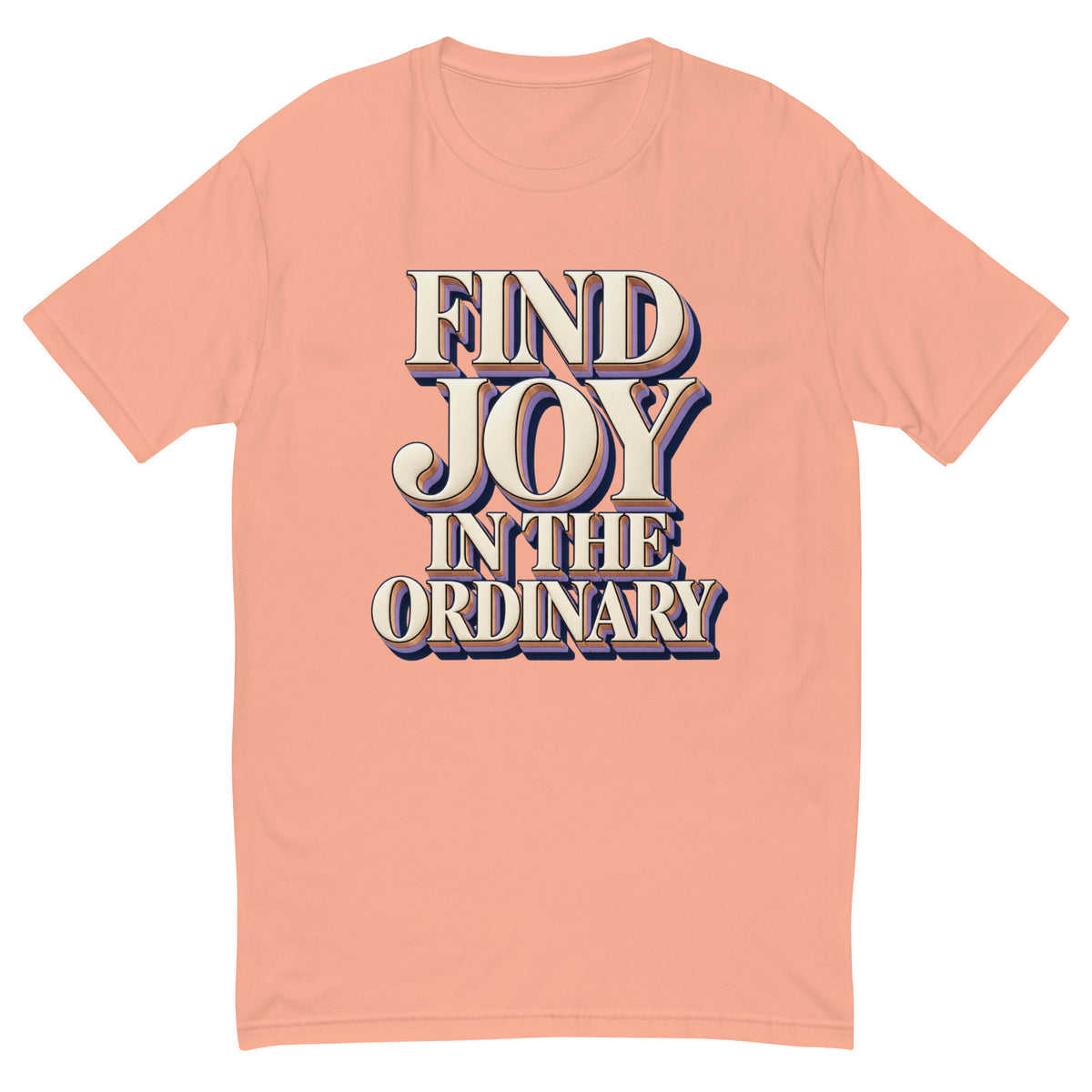 Inspirational Quotes Lovers | Men's Fitted T-Shirt — FIND JOY IN THE ORDINARY by printfluence
