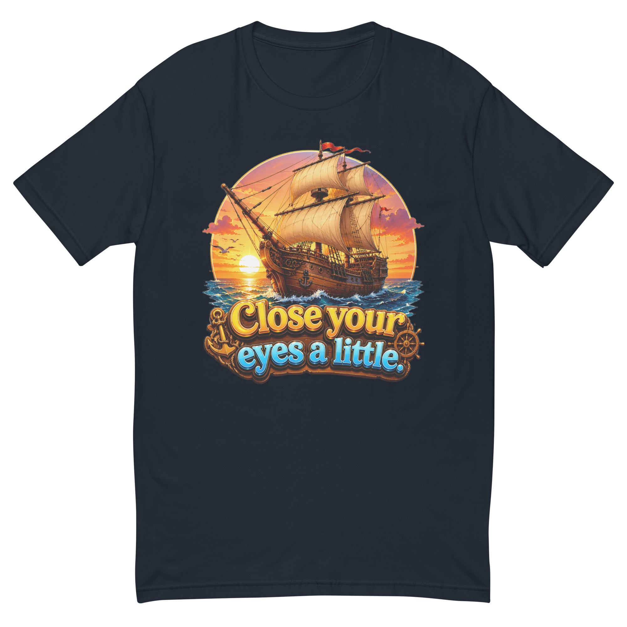 Short Sleeve T-shirt - Close Your Eyes A Little - Majestic Sunset Sailing Ship by printfluence.net