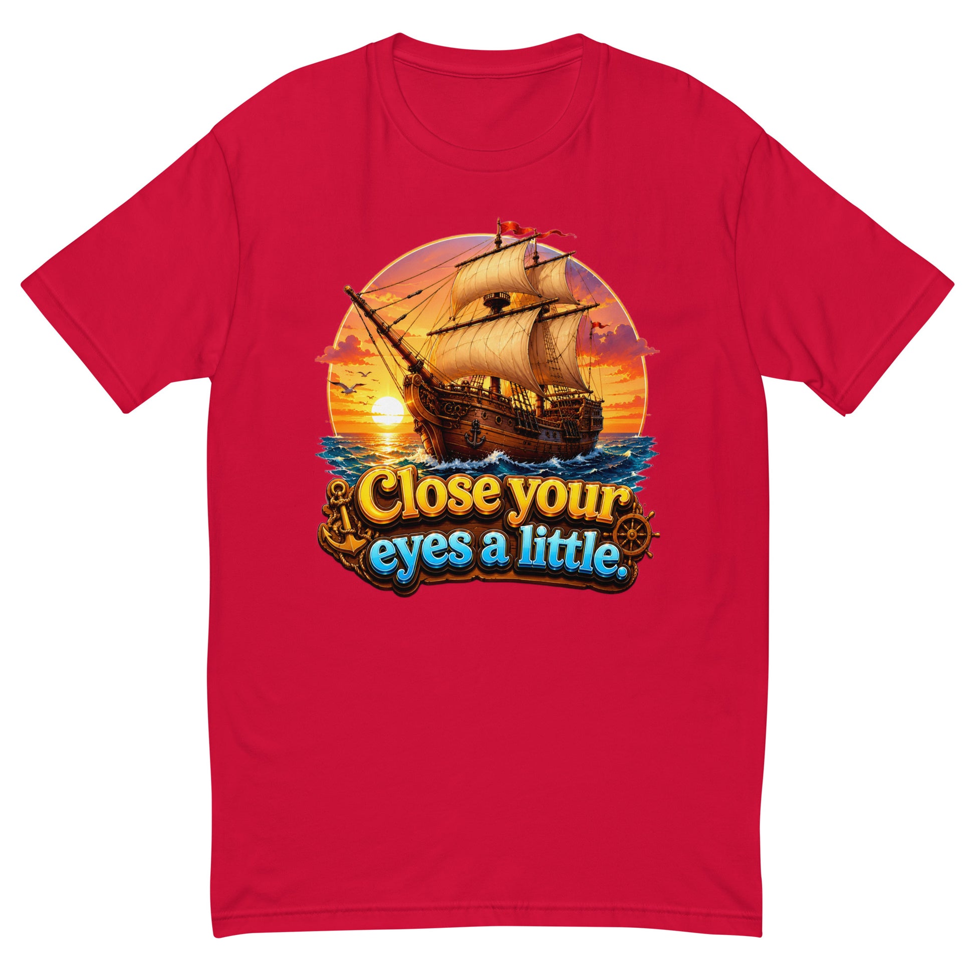 Short Sleeve T-shirt - Close Your Eyes A Little - Majestic Sunset Sailing Ship by printfluence.net