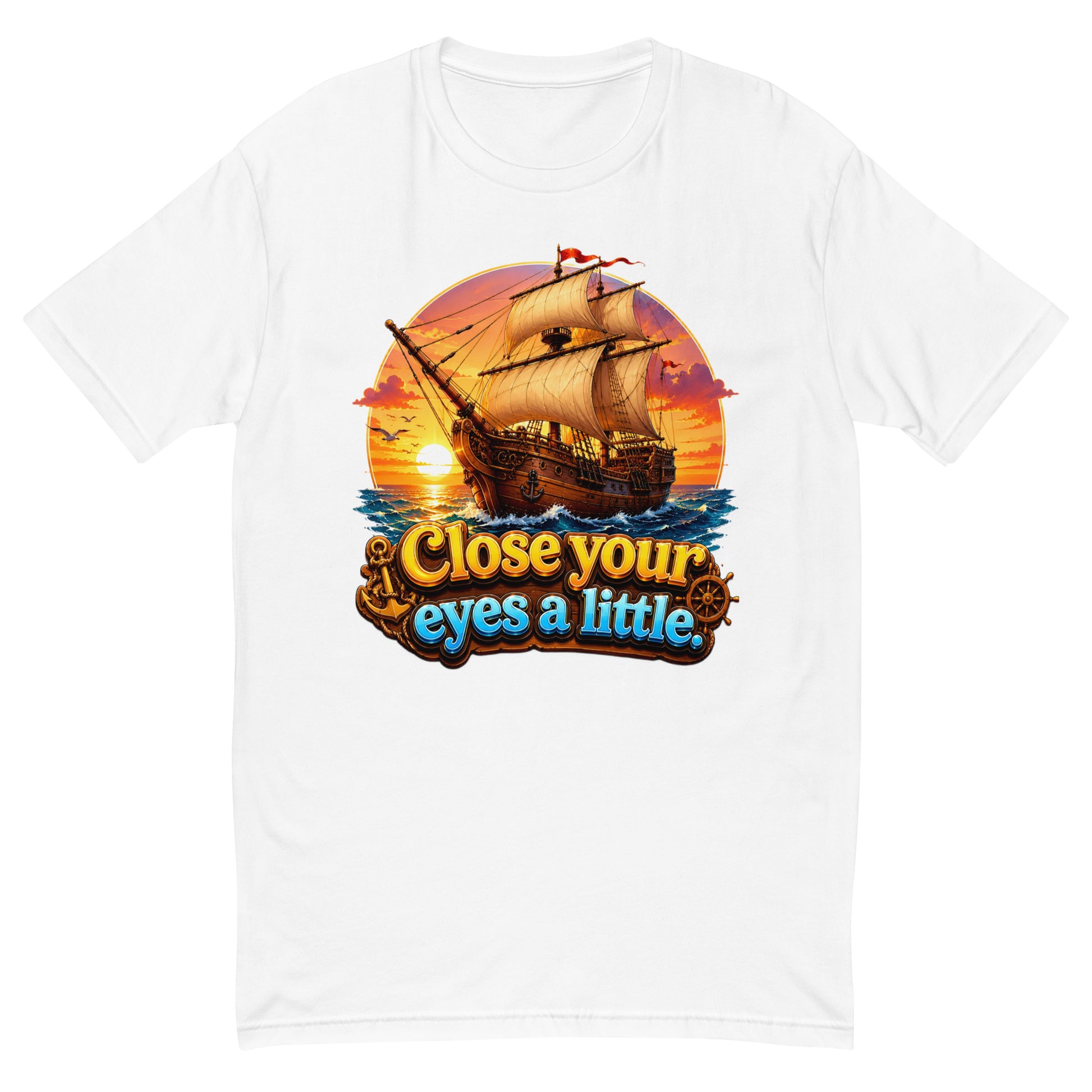 Short Sleeve T-shirt - Close Your Eyes A Little - Majestic Sunset Sailing Ship by printfluence.net
