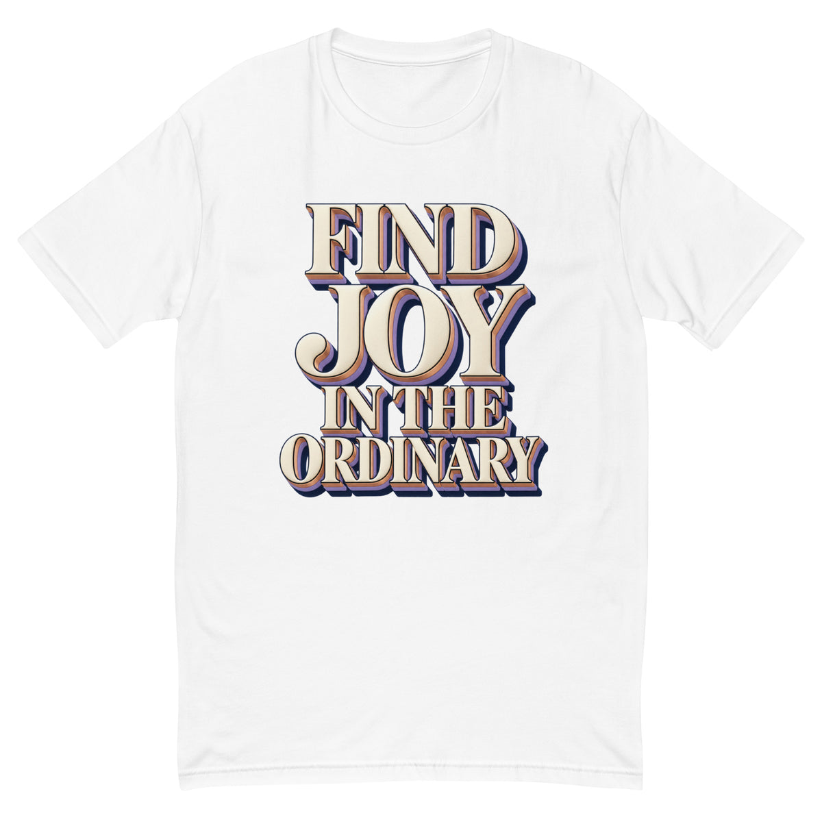 Inspirational Quotes Lovers | Men's Fitted T-Shirt — FIND JOY IN THE ORDINARY by printfluence