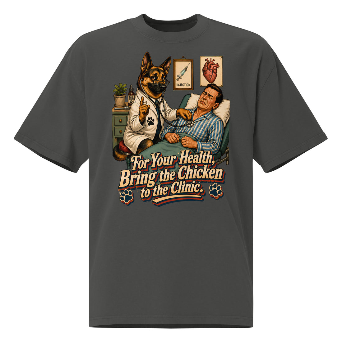 For Your Health Bring the Chicken Graphic Oversized Faded T-Shirt | Vintage German Shepherd Unisex Tee T-8 by printfluence.net