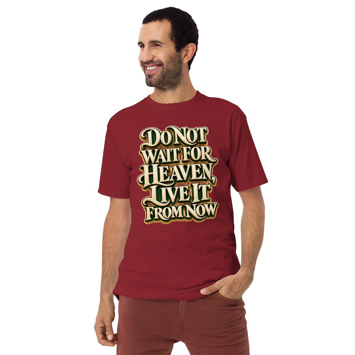 Inspirational Quotes Lovers | Men's Premium Heavyweight Tee — Do Not Wait For Heaven, Live It From Now by printfluence