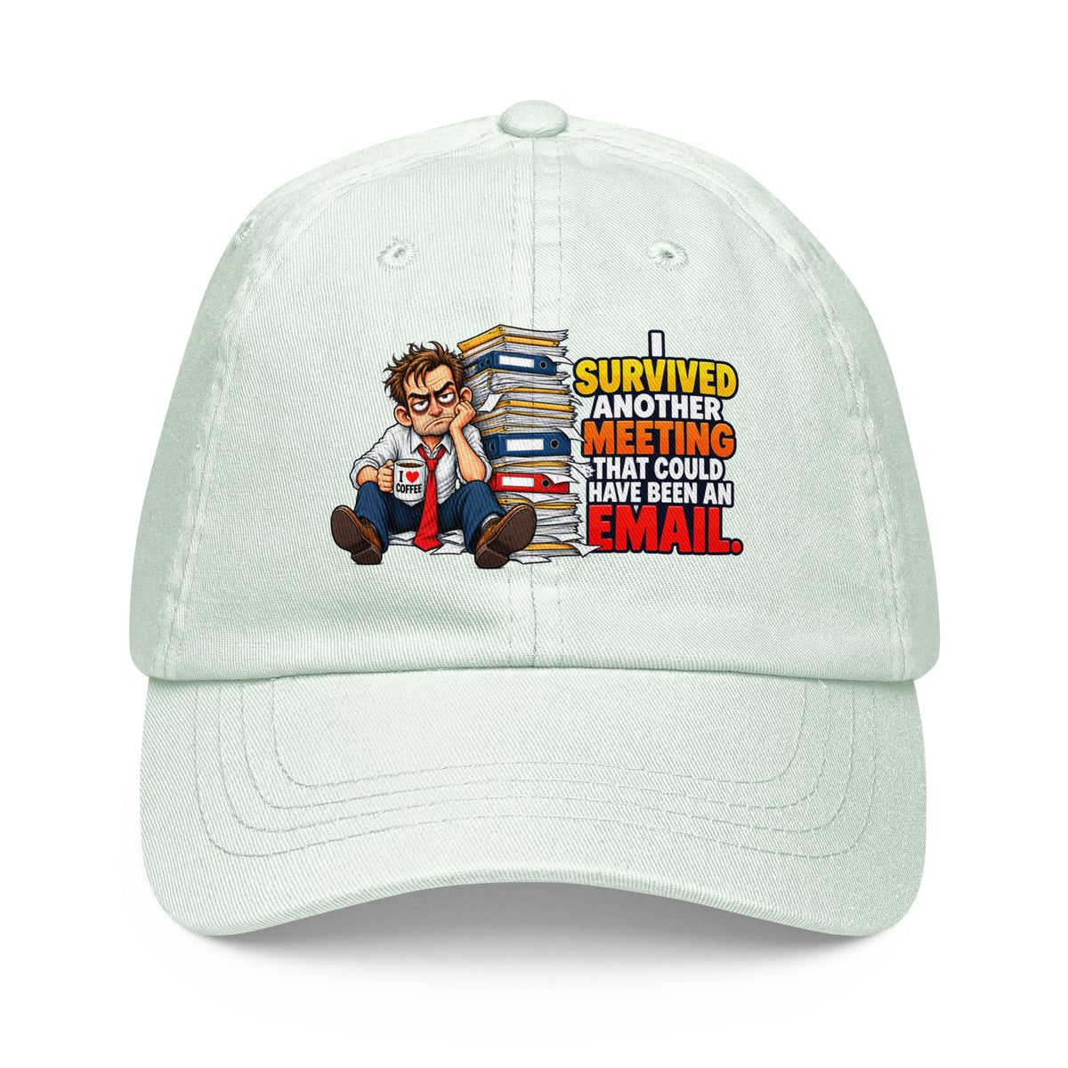Pastel baseball hSarcastic Humor Lovers | Pastel baseball hat — SURVIVED ANOTHER MEETING THAT COULD HAVE BEEN AN EMAIL.at by printfluence