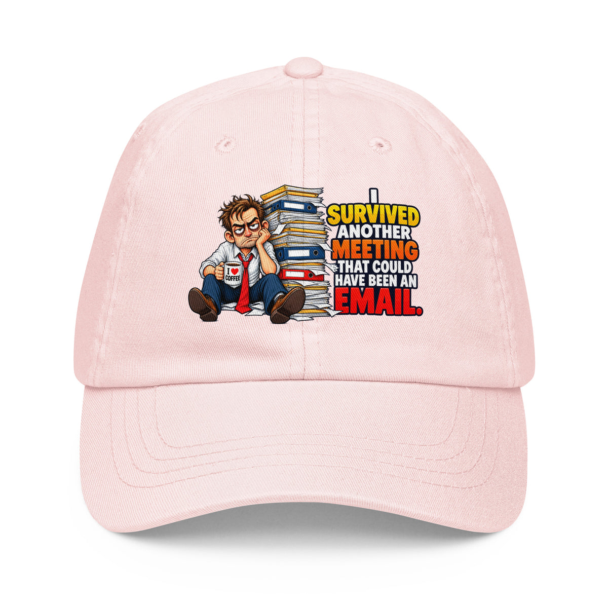 Pastel baseball hSarcastic Humor Lovers | Pastel baseball hat — SURVIVED ANOTHER MEETING THAT COULD HAVE BEEN AN EMAIL.at by printfluence