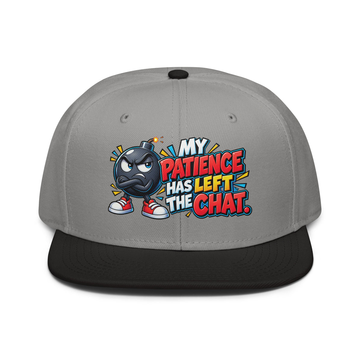 Sarcastic Humor Lovers | Snapback Hat — MY PATIENCE HAS LEFT THE CHAT. by printfluence