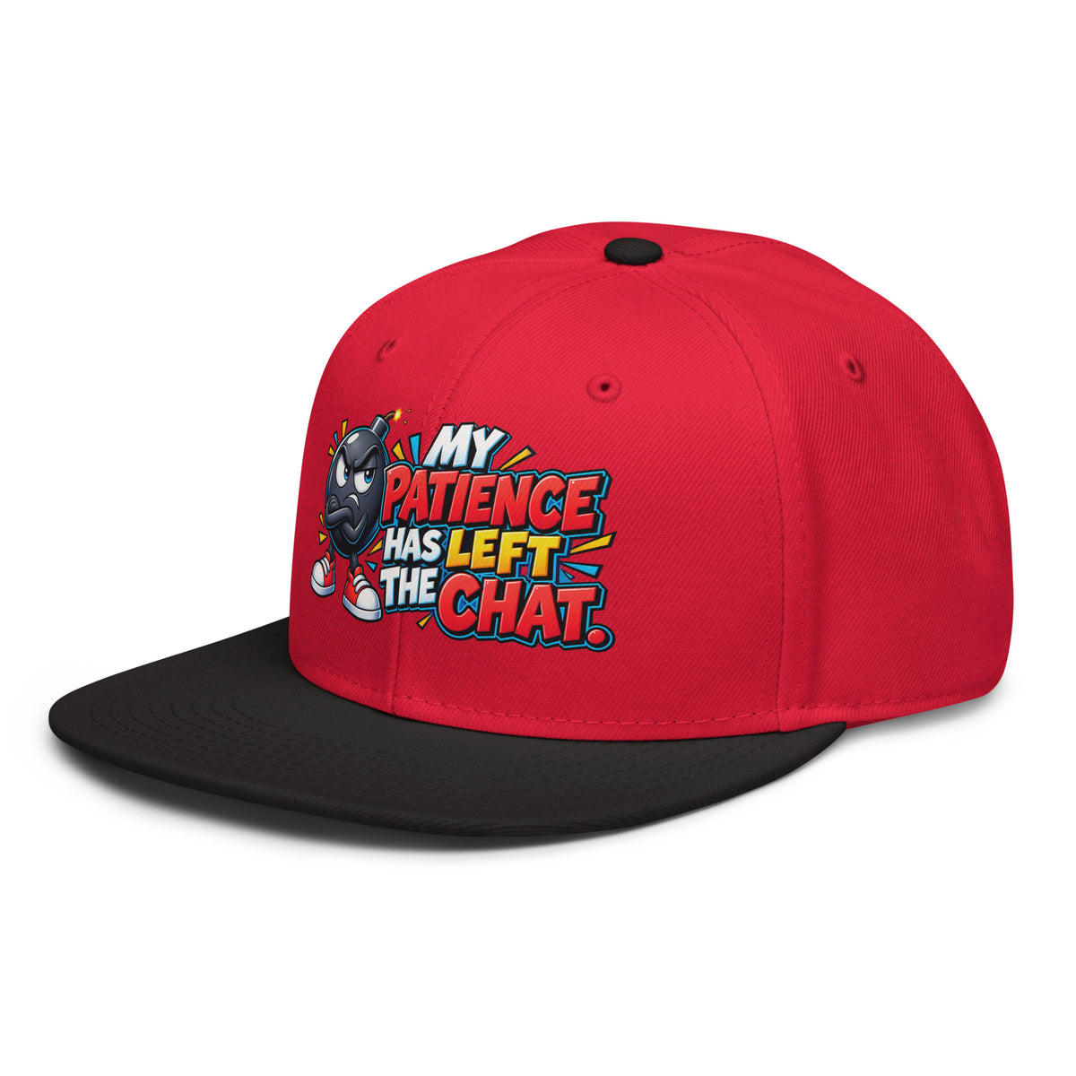 Sarcastic Humor Lovers | Snapback Hat — MY PATIENCE HAS LEFT THE CHAT. by printfluence