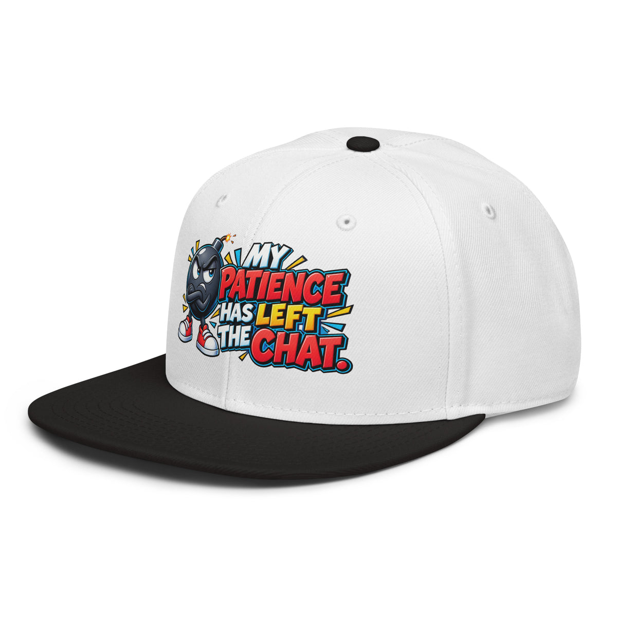 Sarcastic Humor Lovers | Snapback Hat — MY PATIENCE HAS LEFT THE CHAT. by printfluence
