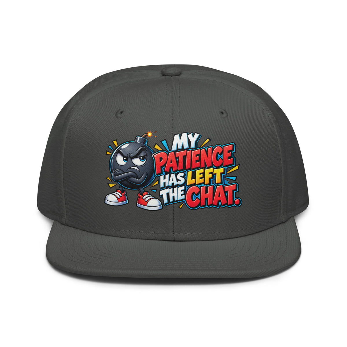 Sarcastic Humor Lovers | Snapback Hat — MY PATIENCE HAS LEFT THE CHAT. by printfluence