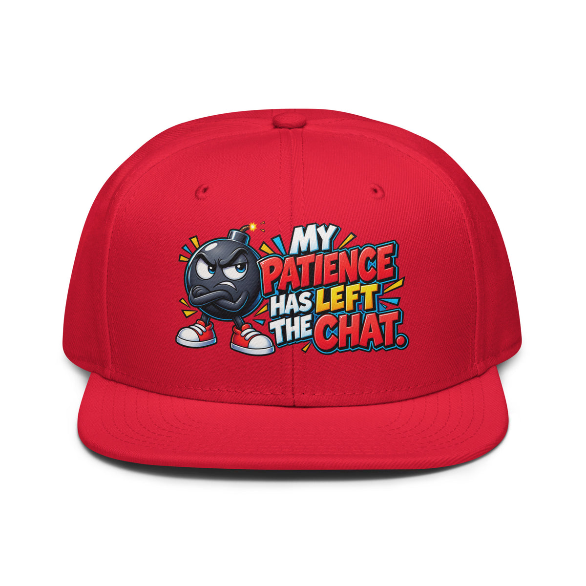 Sarcastic Humor Lovers | Snapback Hat — MY PATIENCE HAS LEFT THE CHAT. by printfluence