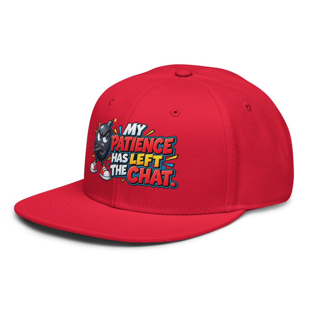 Sarcastic Humor Lovers | Snapback Hat — MY PATIENCE HAS LEFT THE CHAT. by printfluence