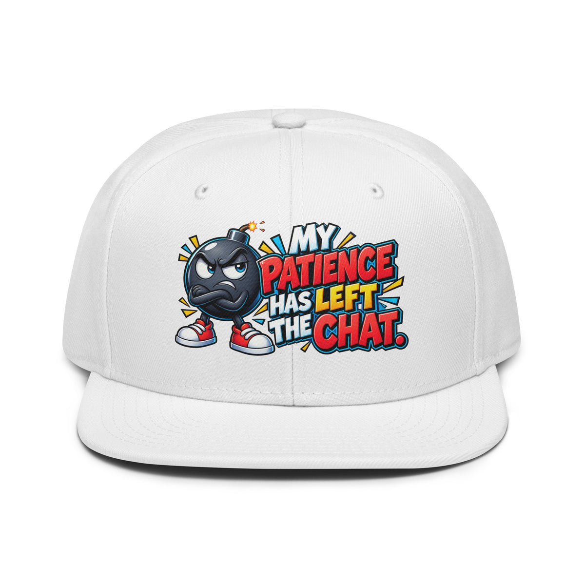 Sarcastic Humor Lovers | Snapback Hat — MY PATIENCE HAS LEFT THE CHAT. by printfluence