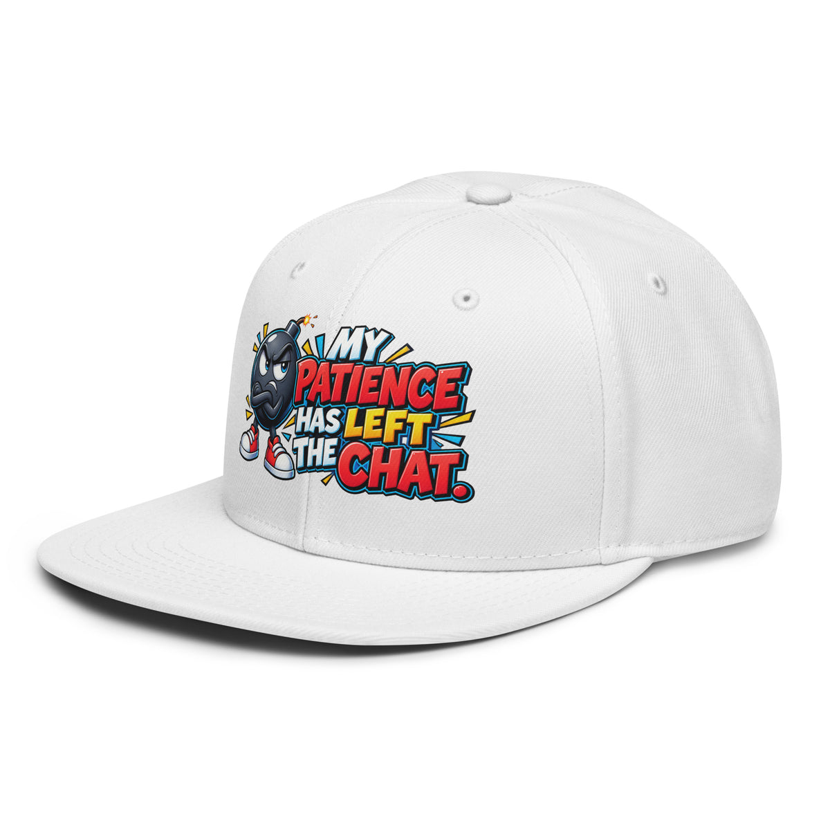 Sarcastic Humor Lovers | Snapback Hat — MY PATIENCE HAS LEFT THE CHAT. by printfluence