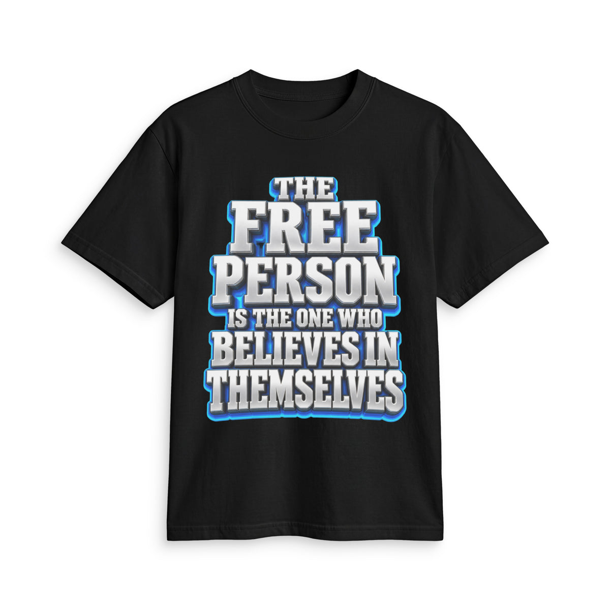 Inspirational Quotes Lovers | Unisex Active T-Shirt — THE FREE PERSON IS THE ONE WHO BELIEVES IN THEMSELVES by printfluence