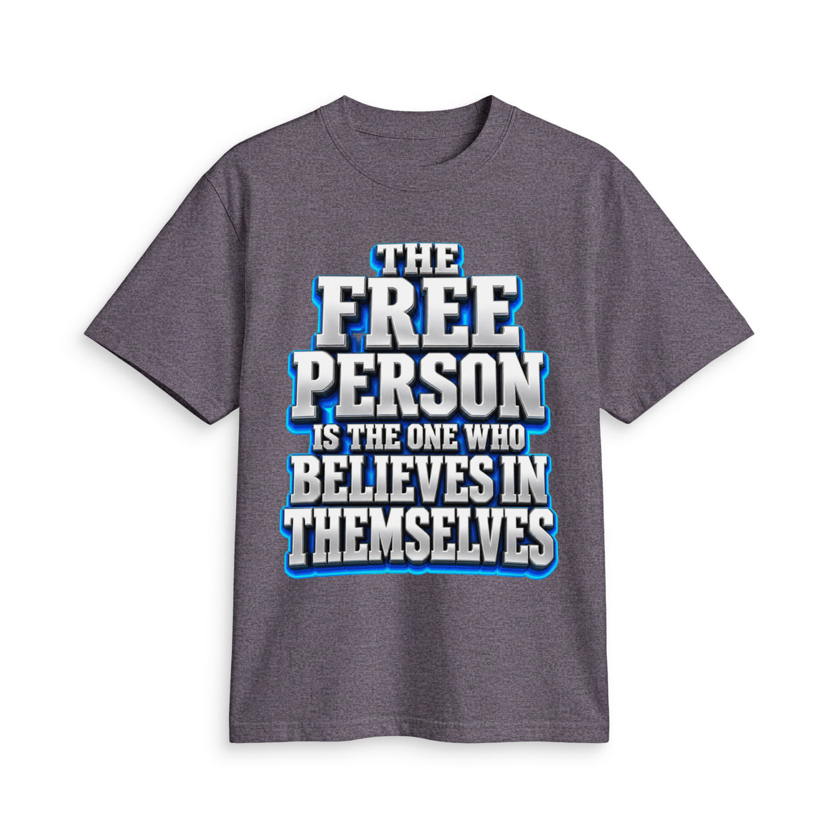 Inspirational Quotes Lovers | Unisex Active T-Shirt — THE FREE PERSON IS THE ONE WHO BELIEVES IN THEMSELVES by printfluence