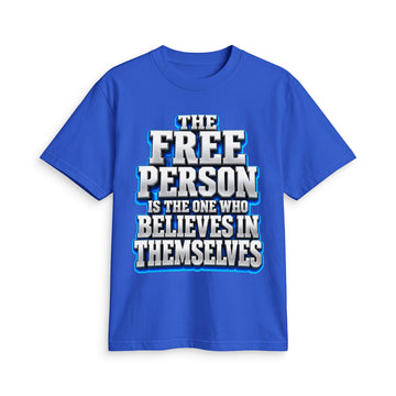 Inspirational Quotes Lovers | Unisex Active T-Shirt — THE FREE PERSON IS THE ONE WHO BELIEVES IN THEMSELVES by printfluence