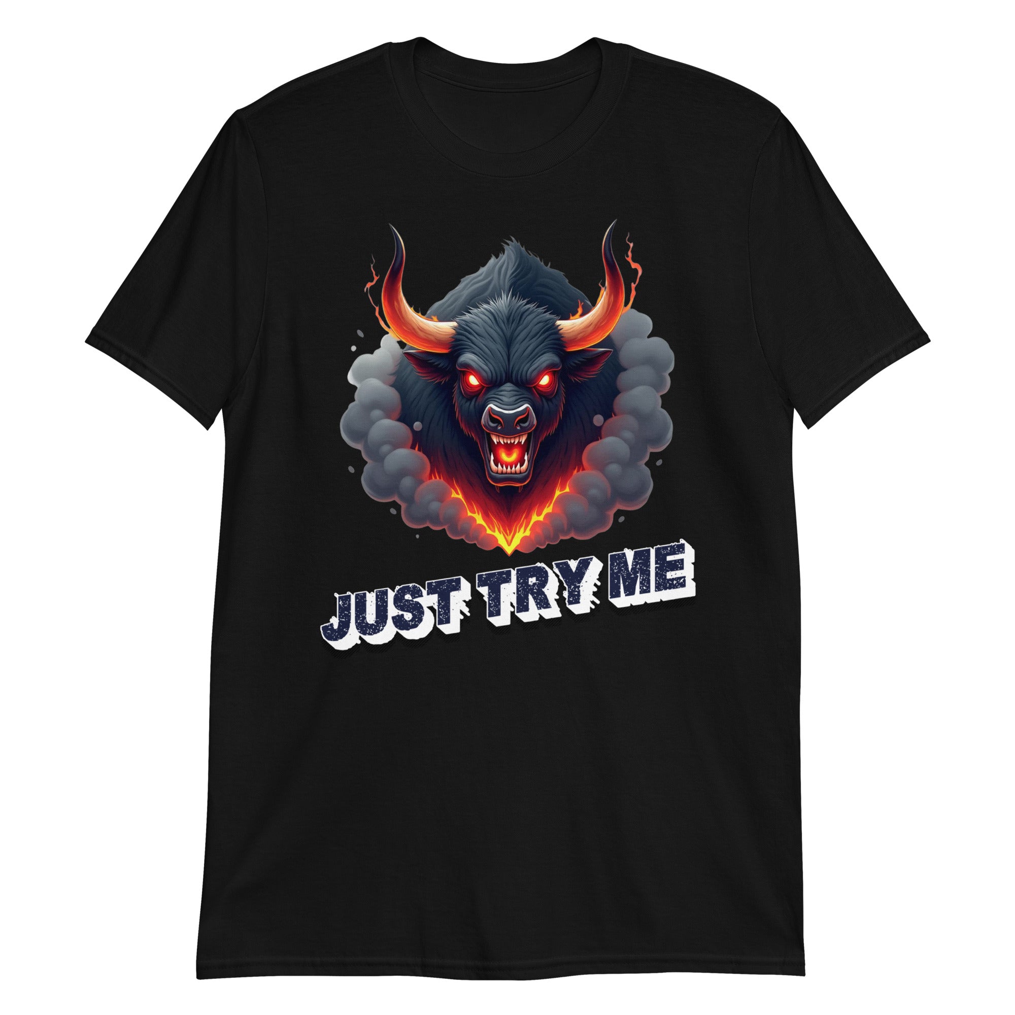 Short-Sleeve Unisex T-Shirt - Just Try Me Bull Short-Sleeve Tee – Fearless Power for Elite Warriors by printfluence.net