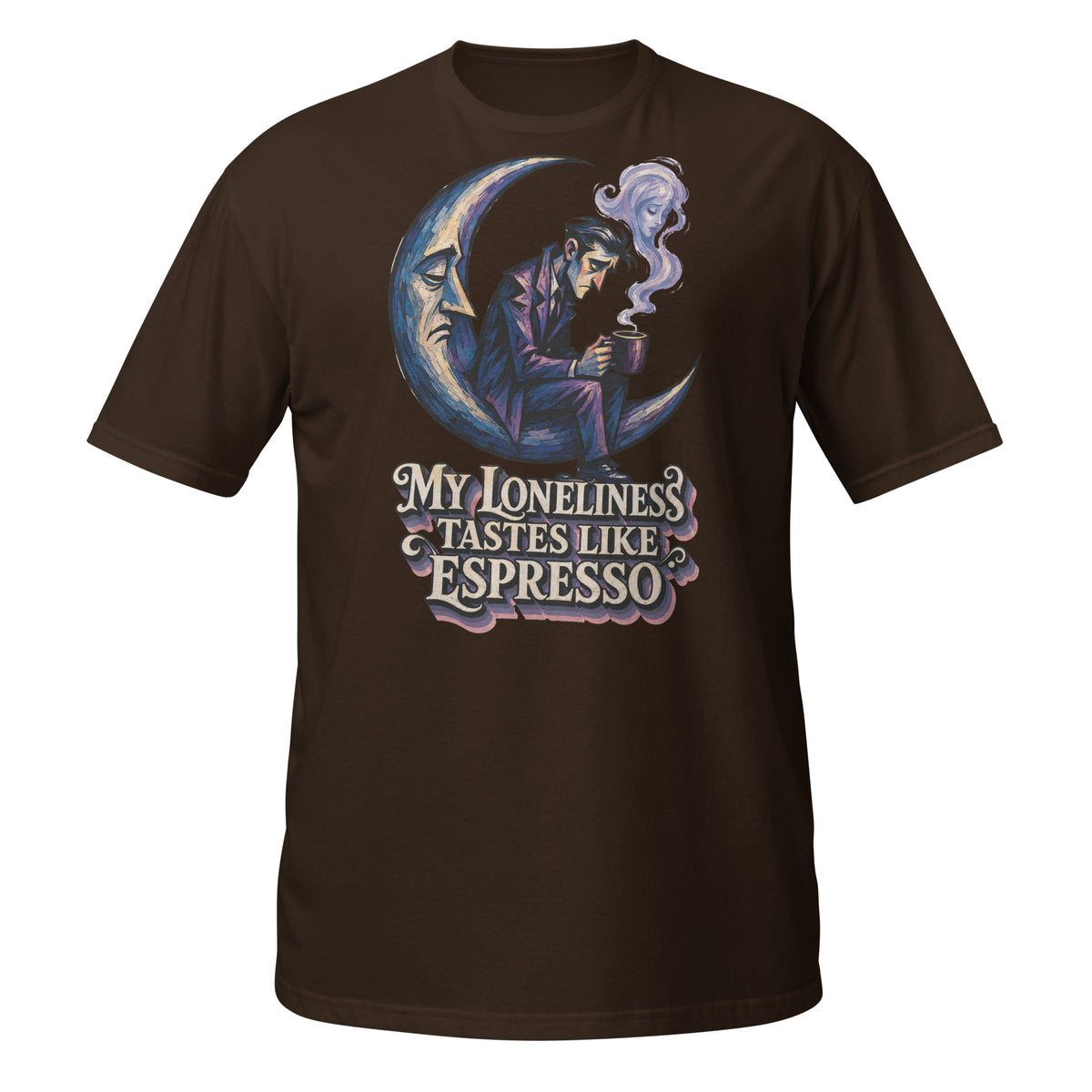 Coffee Lovers Short-Sleeve Unisex T-Shirt My Loneliness Tastes Like Espresso – Melancholic Moon & Coffee Graphic Tee by printfluence.net