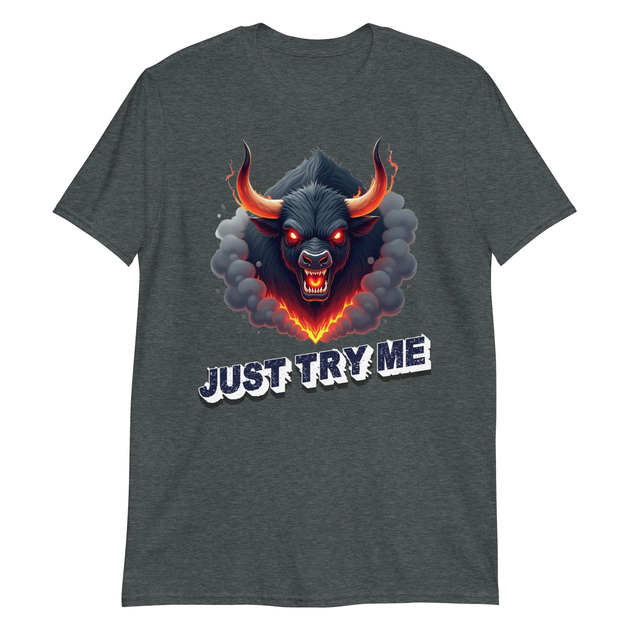 Short-Sleeve Unisex T-Shirt - Just Try Me Bull Short-Sleeve Tee – Fearless Power for Elite Warriors by printfluence.net