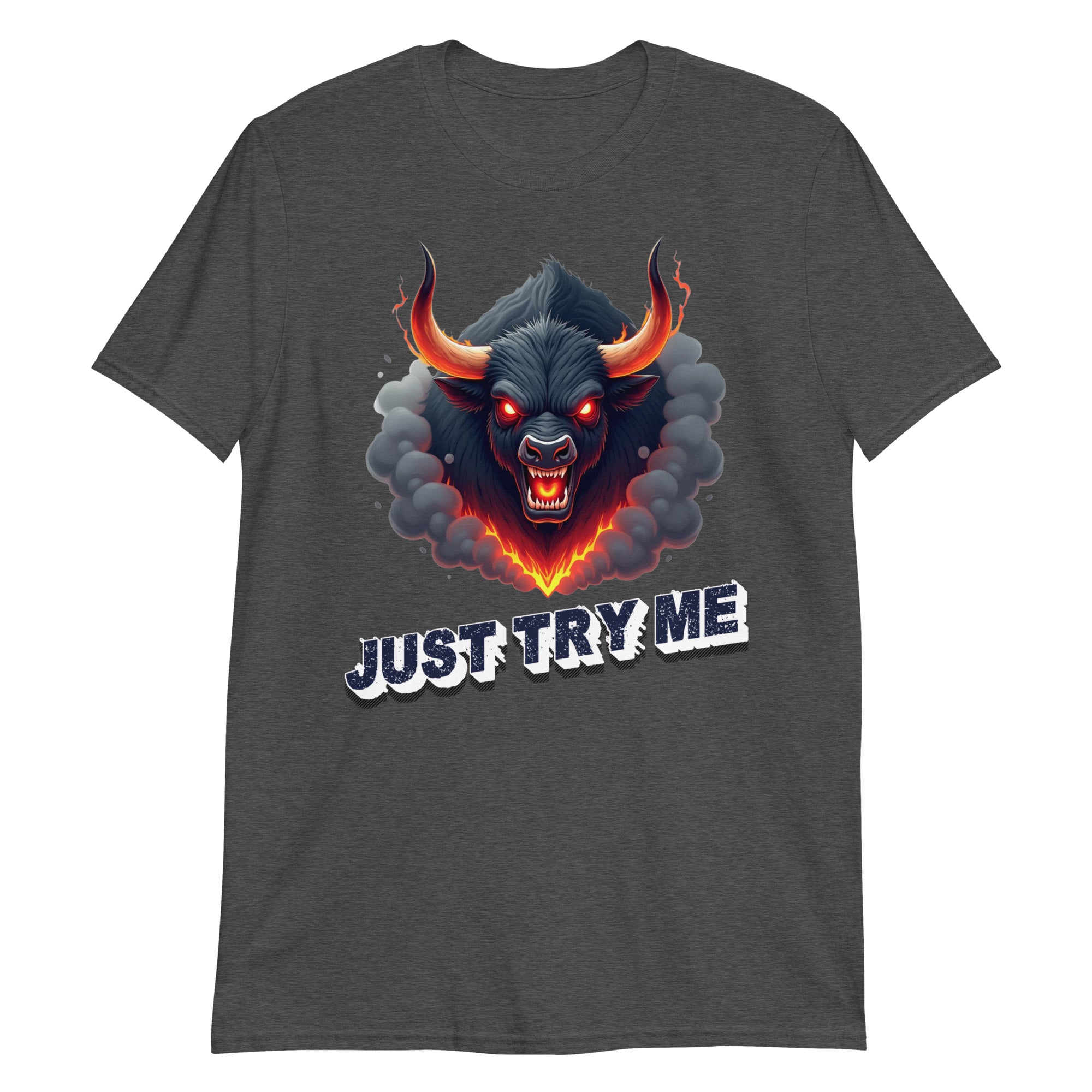 Short-Sleeve Unisex T-Shirt - Just Try Me Bull Short-Sleeve Tee – Fearless Power for Elite Warriors by printfluence.net