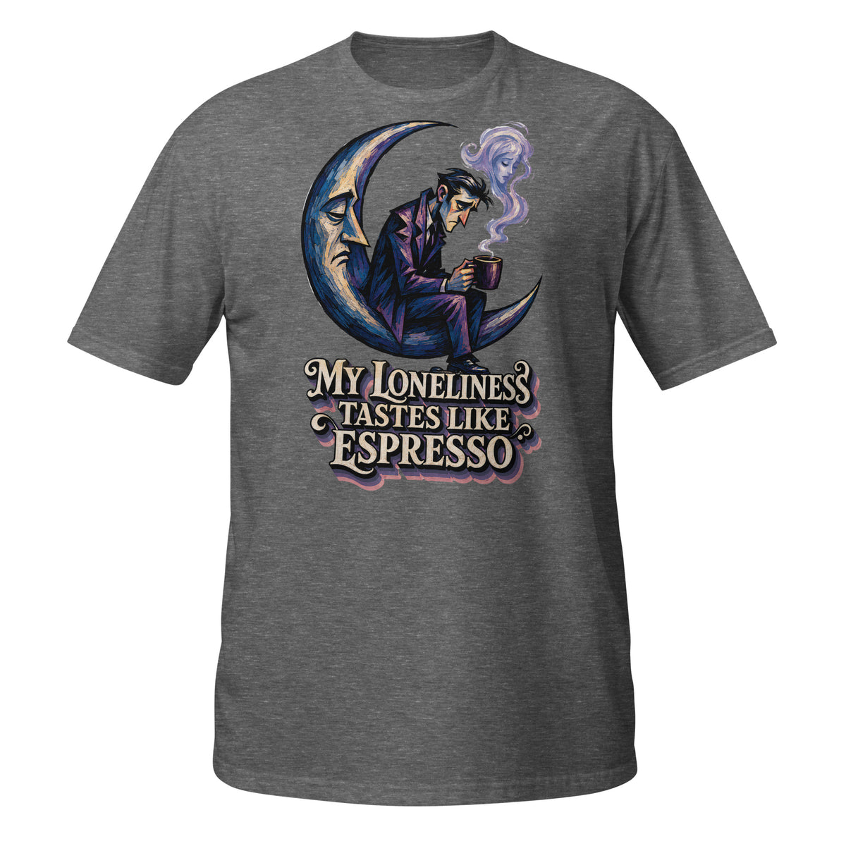 Coffee Lovers Short-Sleeve Unisex T-Shirt My Loneliness Tastes Like Espresso – Melancholic Moon & Coffee Graphic Tee by printfluence.net