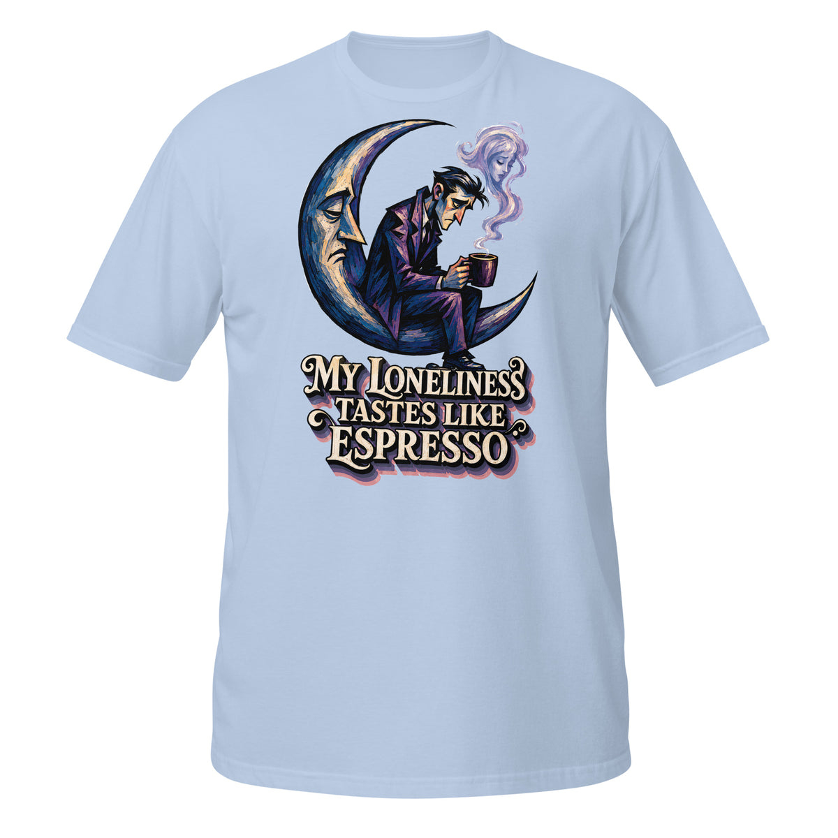Coffee Lovers Short-Sleeve Unisex T-Shirt My Loneliness Tastes Like Espresso – Melancholic Moon & Coffee Graphic Tee by printfluence.net