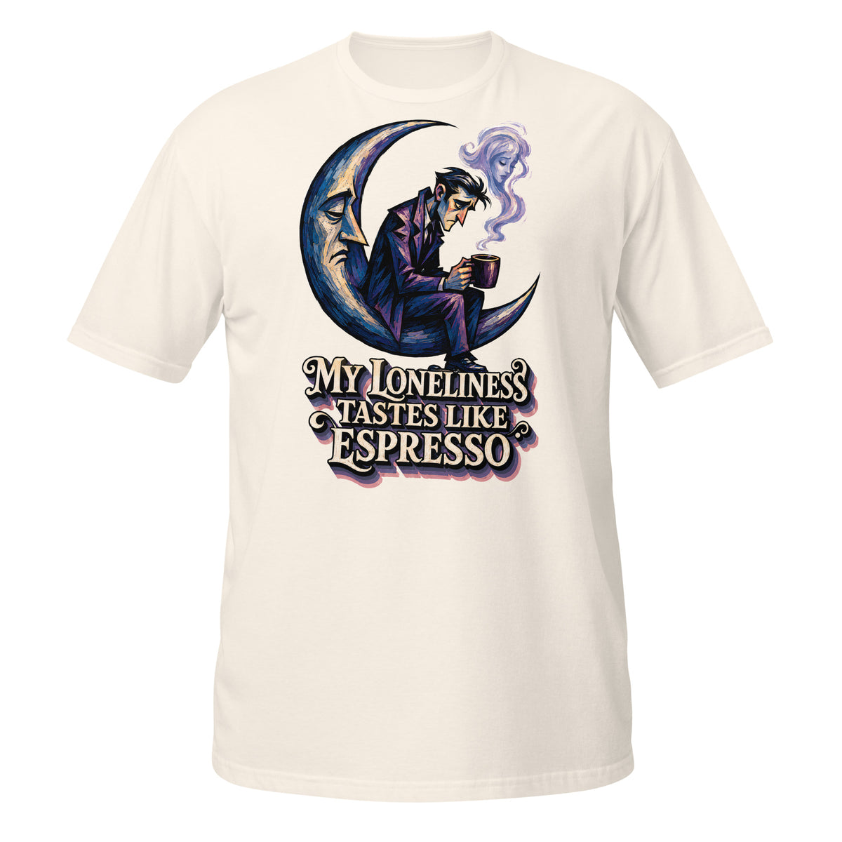 Coffee Lovers Short-Sleeve Unisex T-Shirt My Loneliness Tastes Like Espresso – Melancholic Moon & Coffee Graphic Tee by printfluence.net
