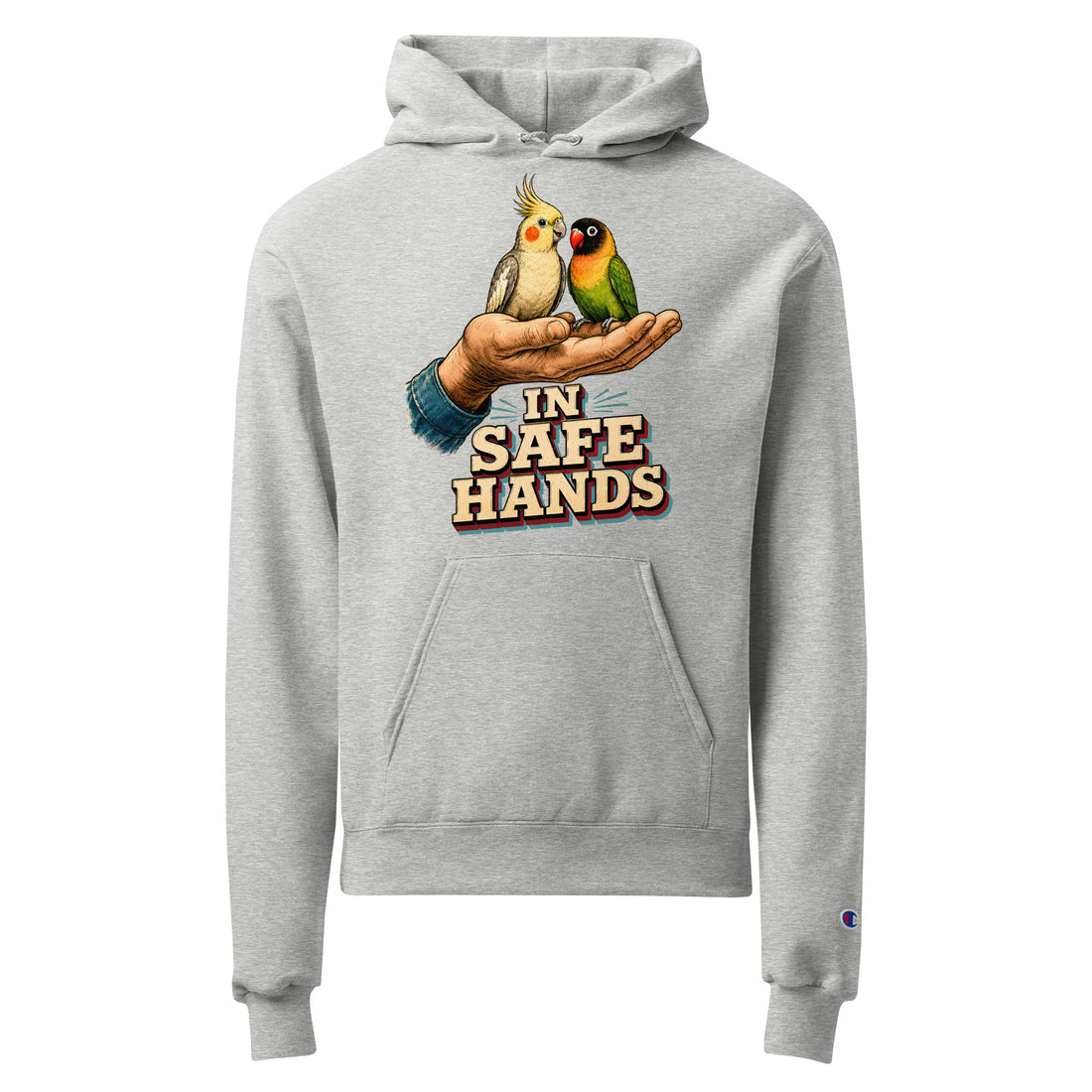 In Safe Hands Unisex Champion Hoodie - Retro Cockatiel & Lovebird Parrot Lovers Pullover H-12 by printfluence.net