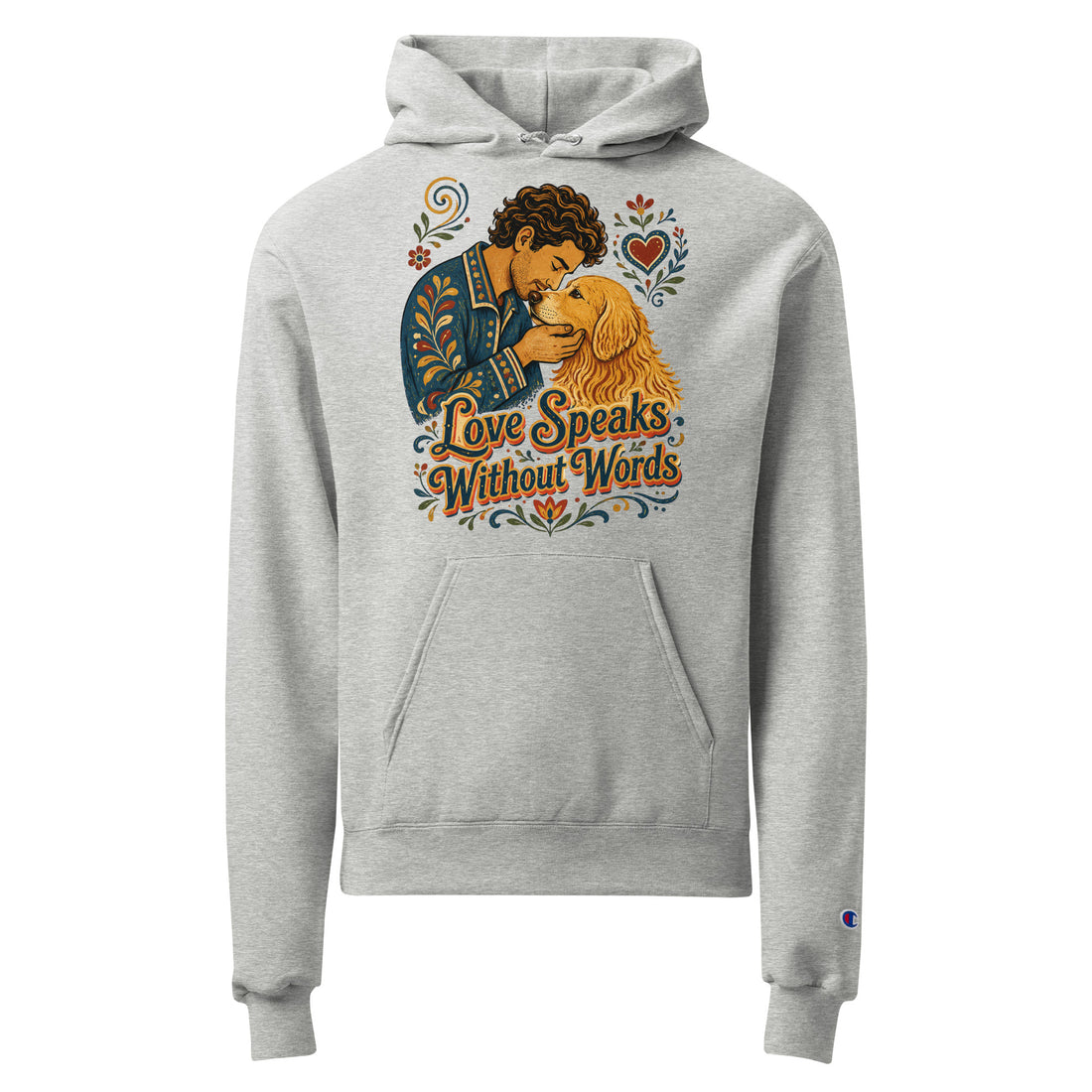 Golden Retriever Lovers Unisex Champion Hoodie — "Love Speaks Without Words" Tender Man and Dog Affection Design by printfluence.net