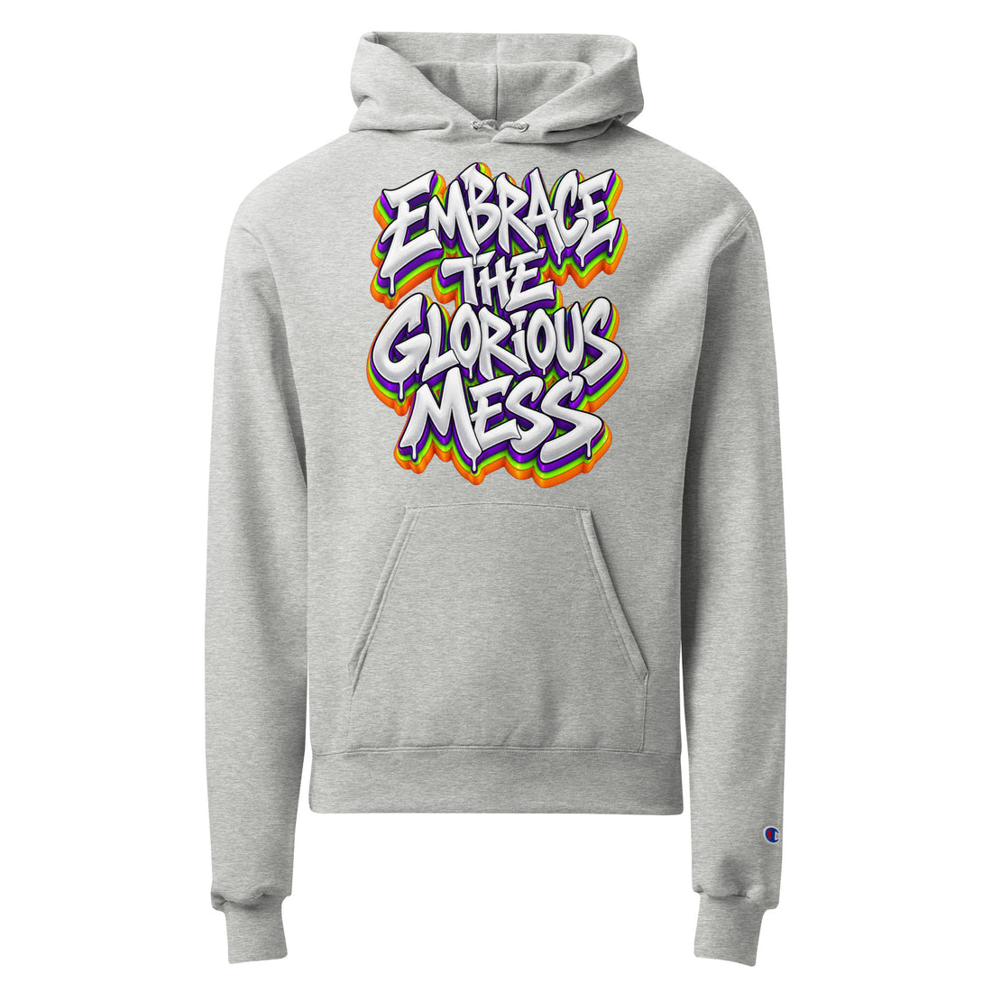 Inspirational Quotes Lovers | Unisex Champion Powerblend Hoodie — EMBRACE THE GLORIOUS MESS by printfluence