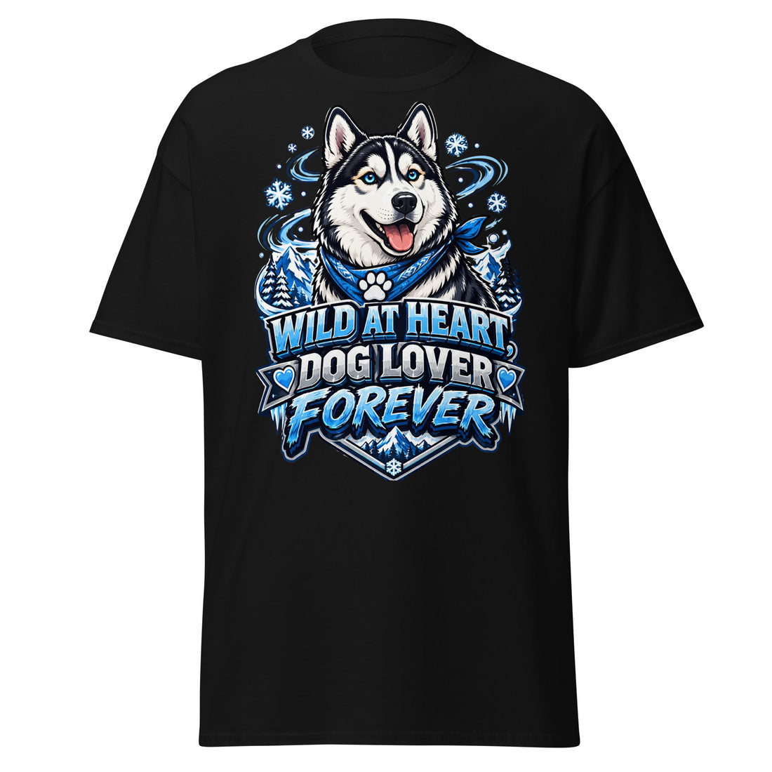 Wild at Heart Dog Lover Forever Siberian Husky Unisex Classic Tee - Cool Blue Ice Graphic T-Shirt by printfluence.net