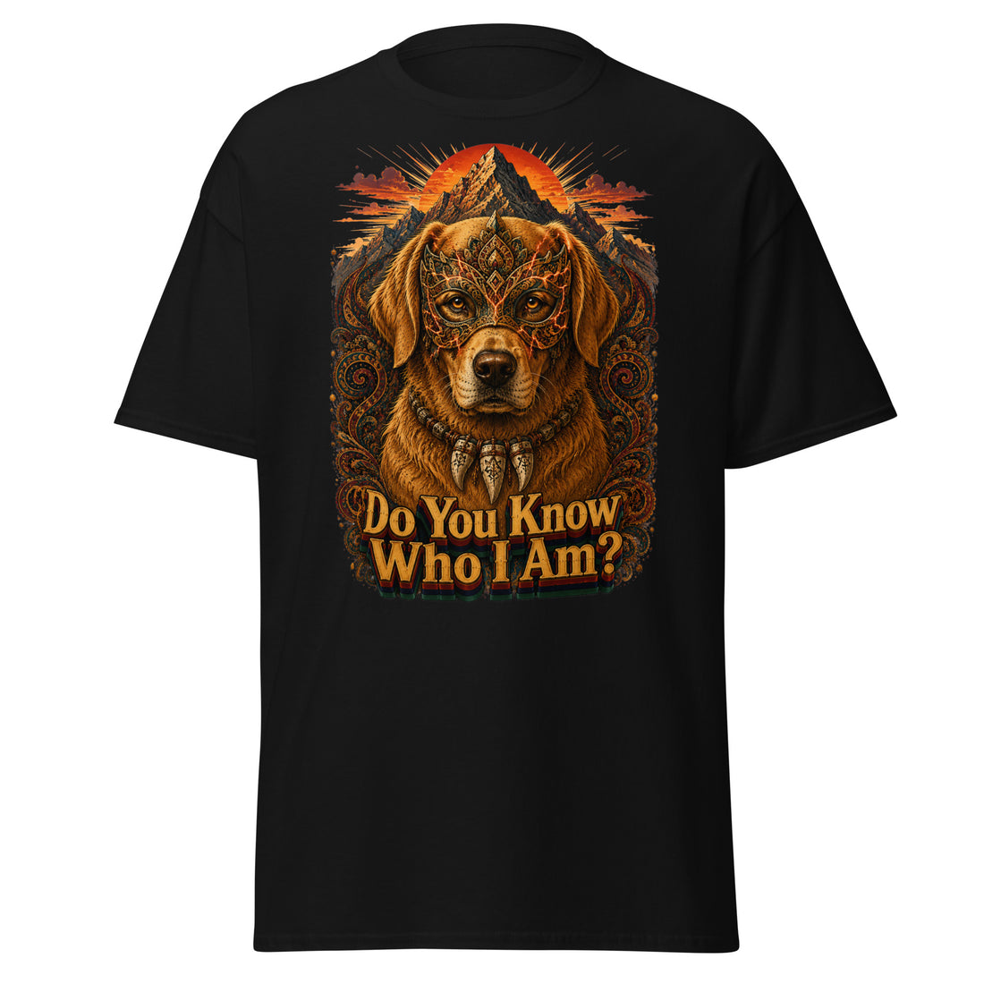Golden Retriever Lovers Unisex Classic Tee — "Do You Know Who I Am?" Mystical Mask, Mountains, and Tribal Collar Design by printfluence.net