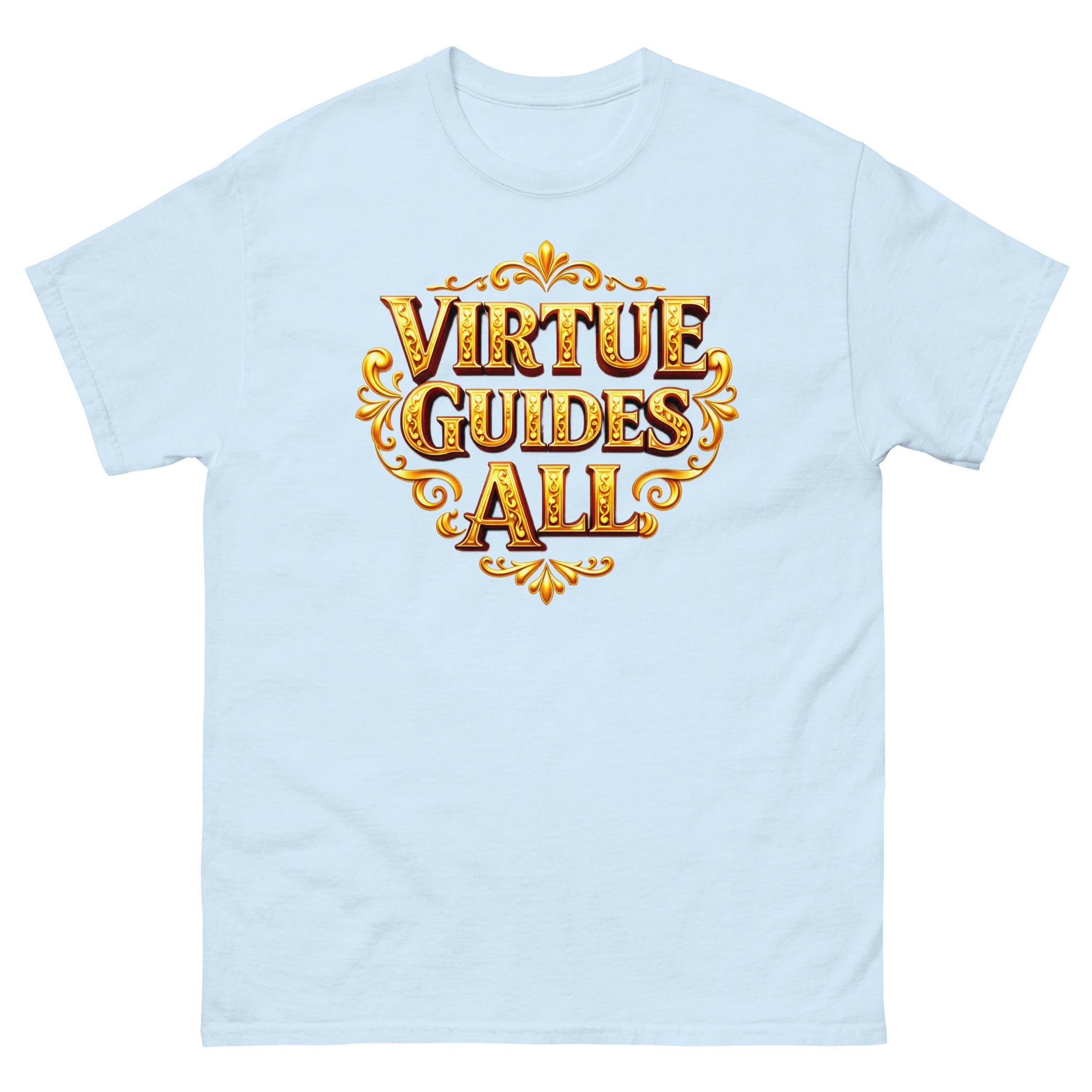 Unisex classic tee - Virtue Guides All Unisex Classic Tee – Minimal Gold Quote Shirt by printfluence.net