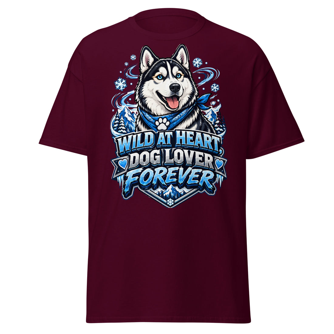 Wild at Heart Dog Lover Forever Siberian Husky Unisex Classic Tee - Cool Blue Ice Graphic T-Shirt by printfluence.net