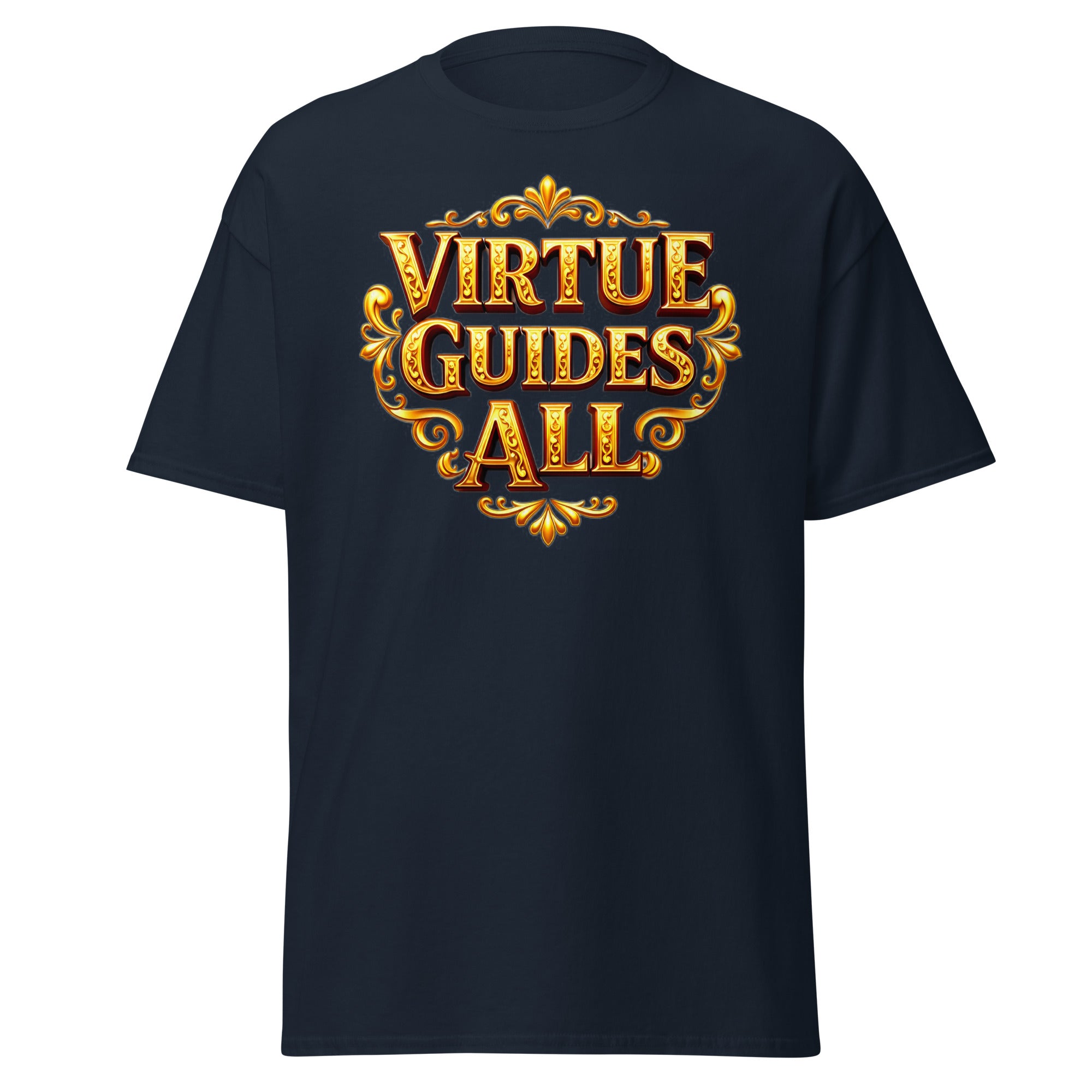 Unisex classic tee - Virtue Guides All Unisex Classic Tee – Minimal Gold Quote Shirt by printfluence.net