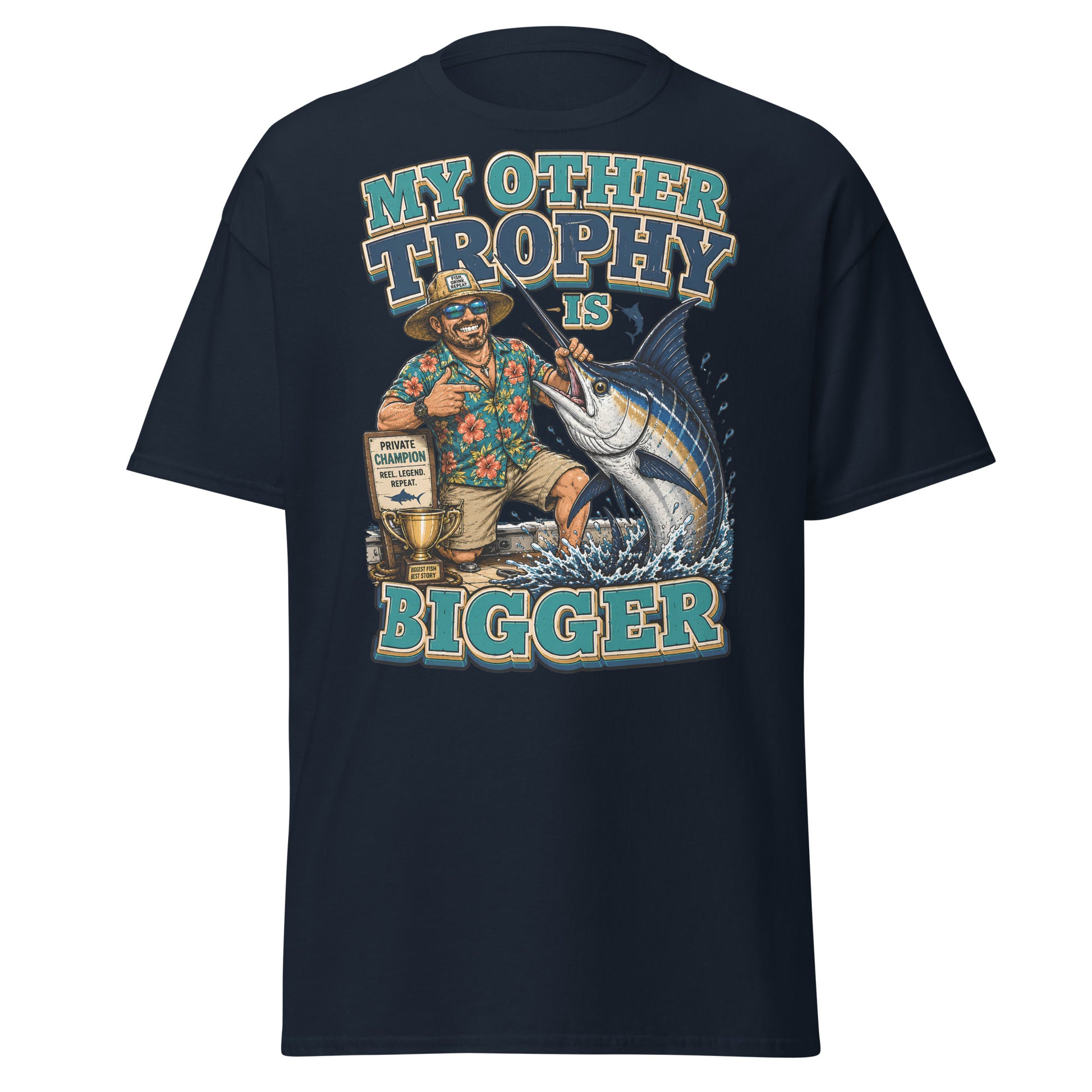 My Other Trophy Is Bigger - Fishing Lovers Unisex Classic Tee by printfluence.net