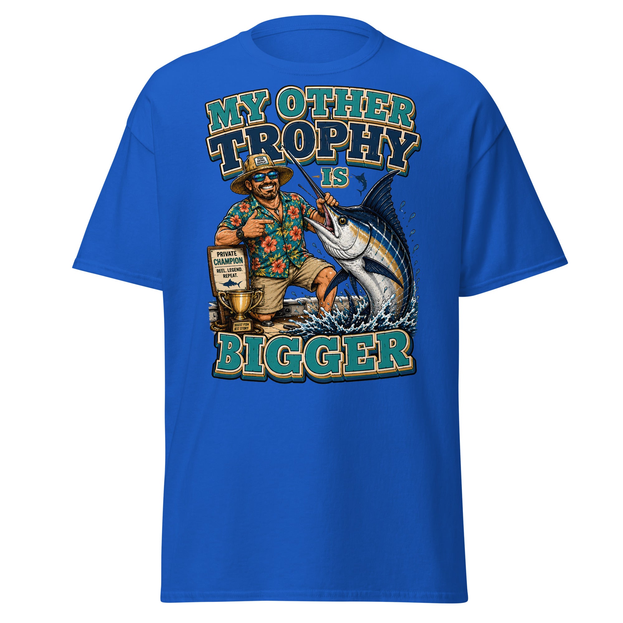 My Other Trophy Is Bigger - Fishing Lovers Unisex Classic Tee by printfluence.net