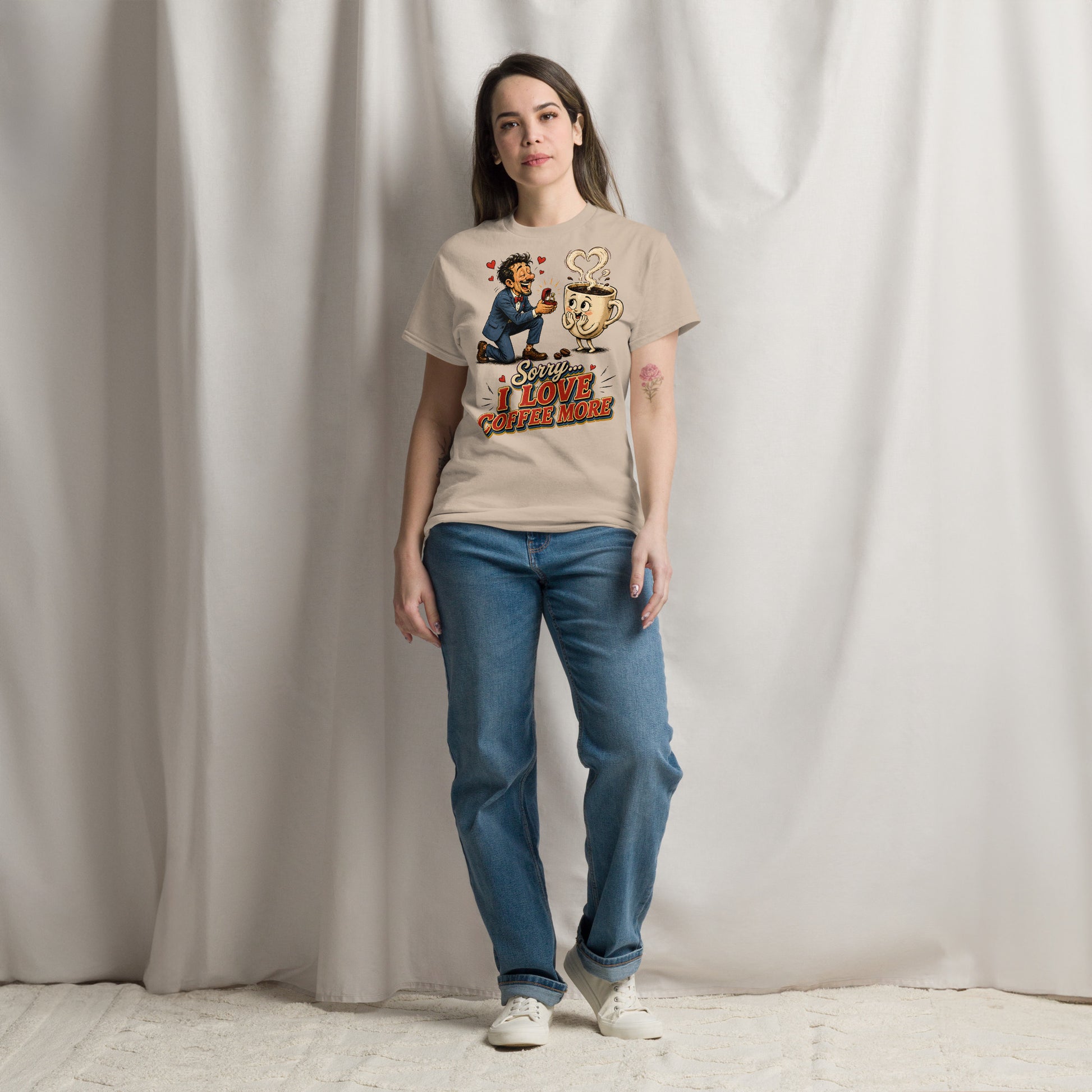 Coffee Lovers Unisex Classic Tee Sorry I Love Coffee More – Humorous Proposal & Cute Cup Graphic Tee by printfluence.net