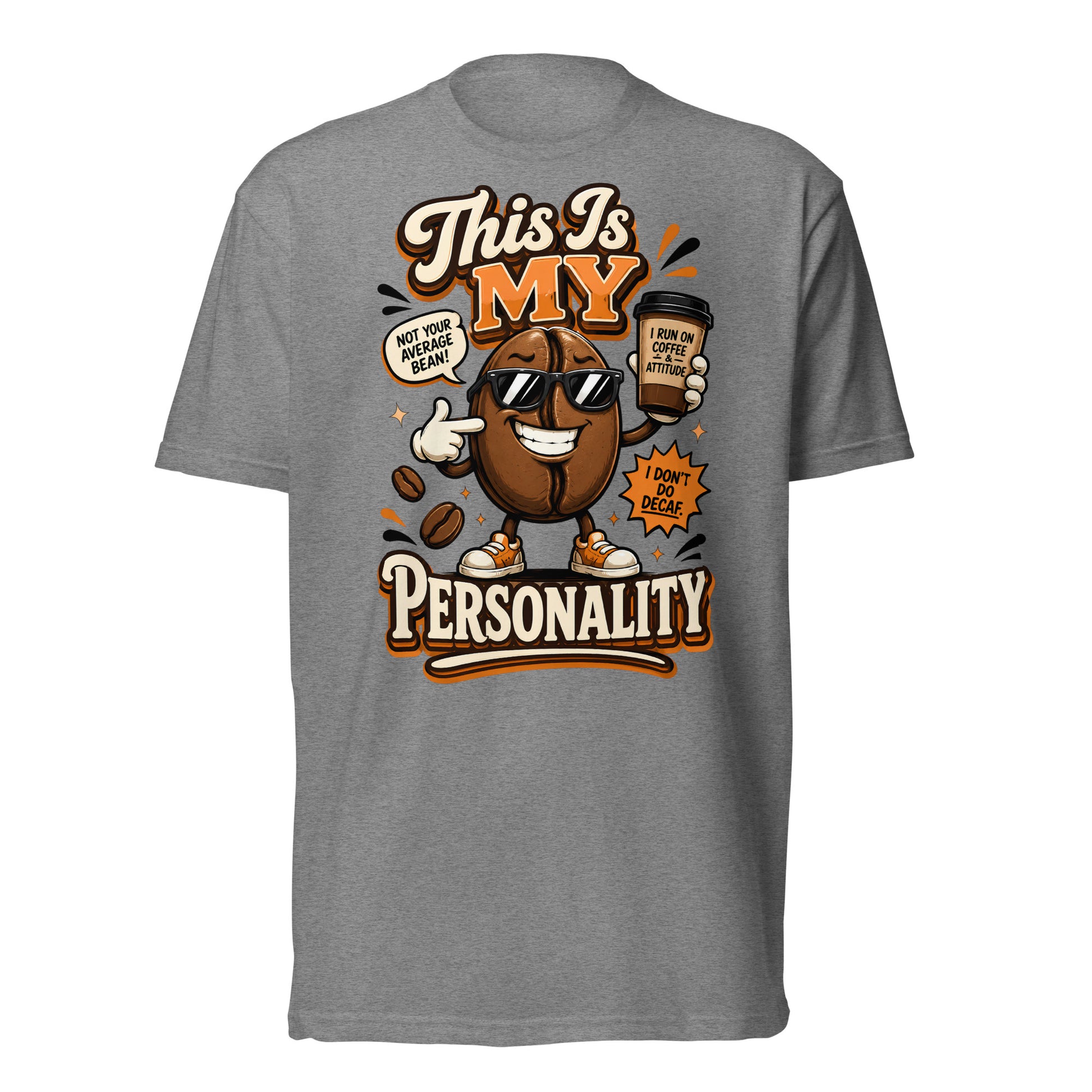 Coffee Lovers Unisex Fitted Tee - This Is My Personality! by printfluence.net