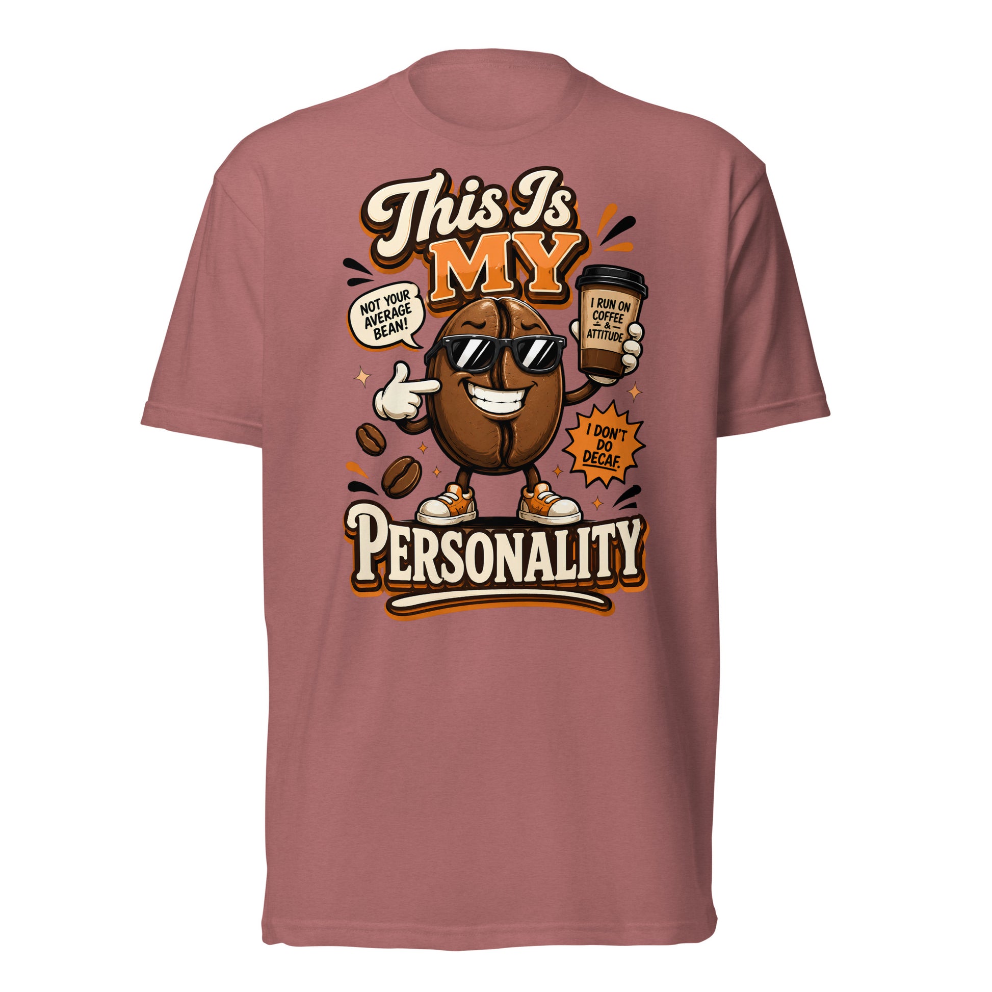 Coffee Lovers Unisex Fitted Tee - This Is My Personality! by printfluence.net